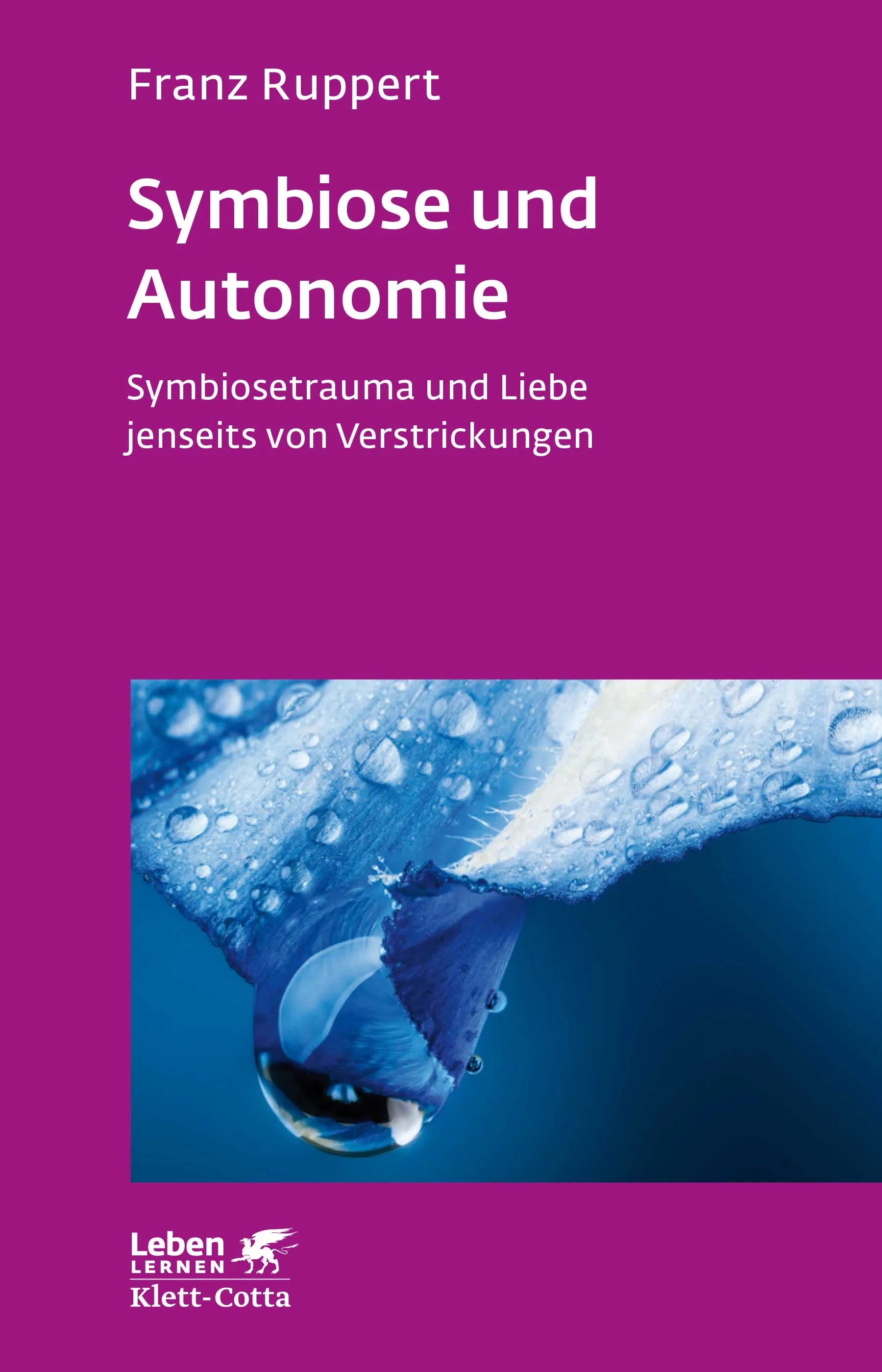 Buchcover von 'Symbiose und Autonomie' - Paperback von Franz Ruppert