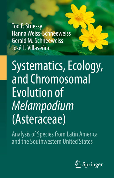Systematics, Ecology, and Chromosomal Evolution of Melampodium
