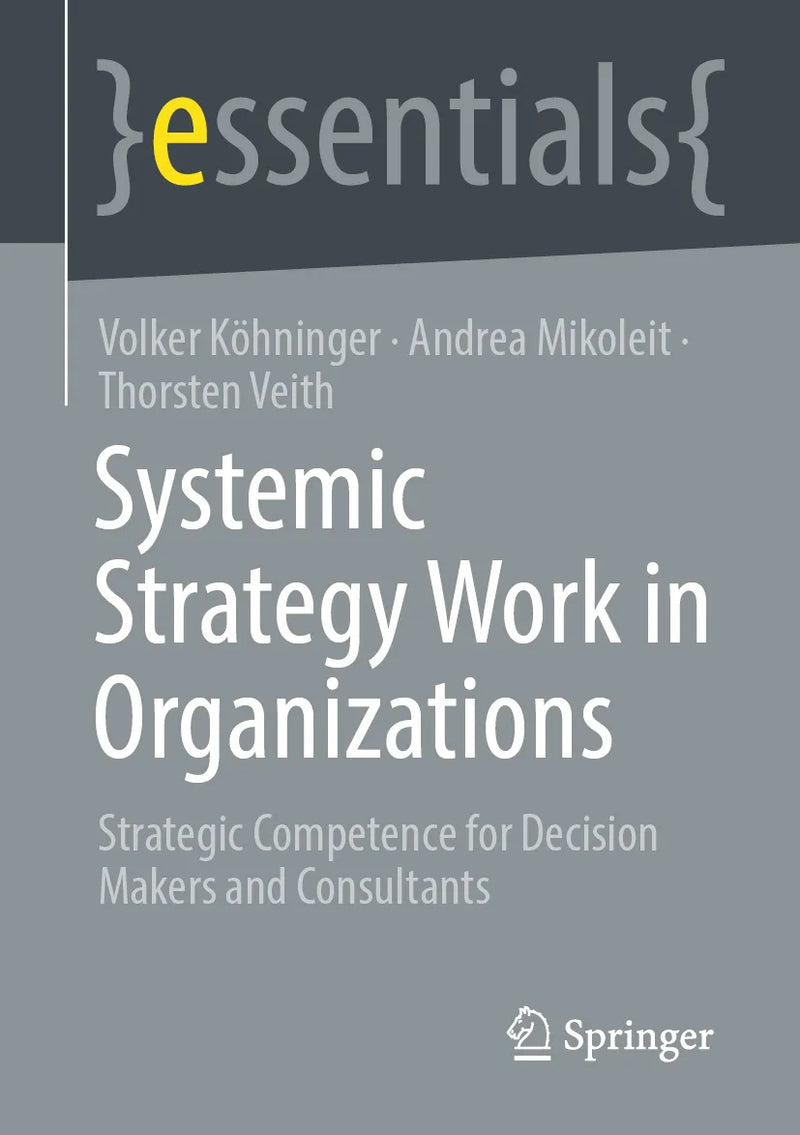 Systemic Strategy Work in Organizations