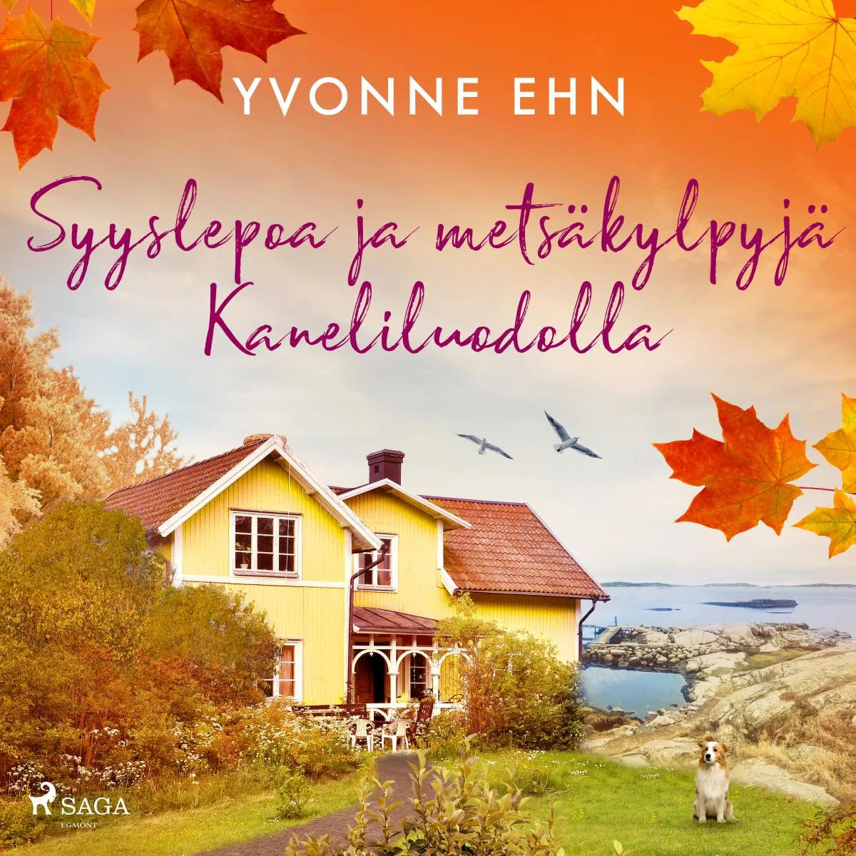 Cover: Syyslepoa ja metsäkylpyjä Kaneliluodolla (Hörbuch Download) von Yvonne Ehn