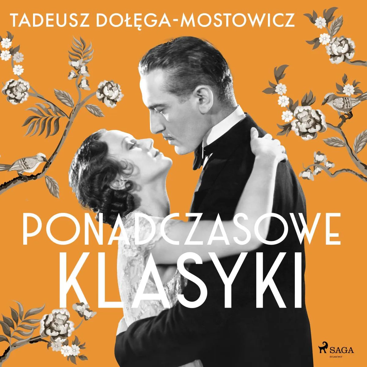 Cover: Tadeusz Dołęga-Mostowicz: Ponadczasowe klasyki (Hörbuch Download)