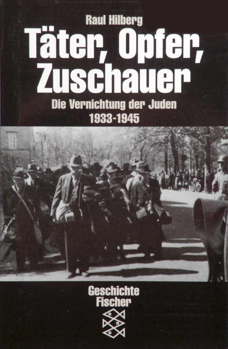 Buchcover von 'Täter, Opfer, Zuschauer' - Taschenbuch von Raul Hilberg