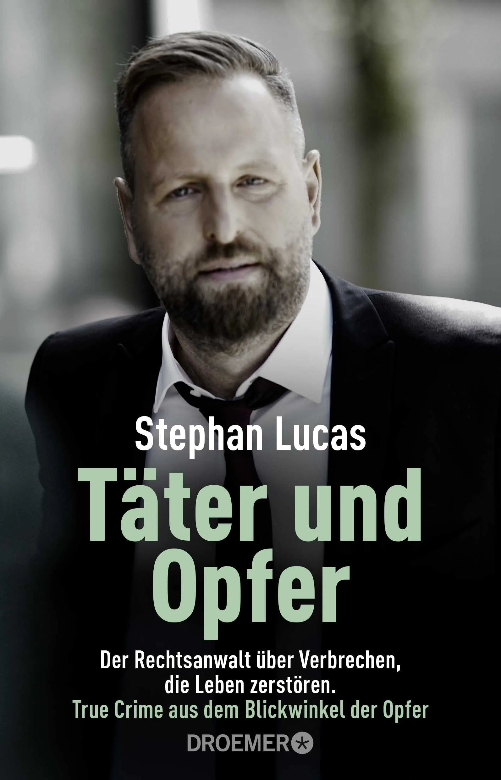 Buchcover von 'Täter und Opfer' - Paperback von Stephan Lucas