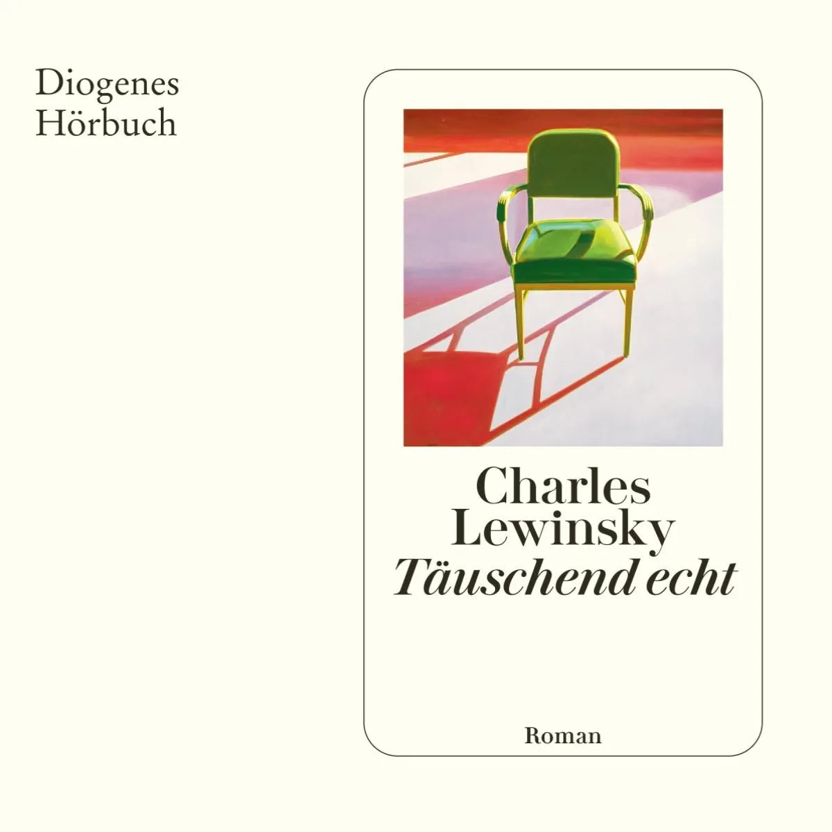 Cover: Täuschend echt (Hörbuch Download) von Charles Lewinsky