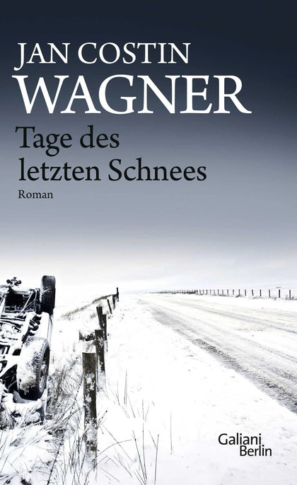 Buchcover von 'Tage des letzten Schnees' - Gebundene Ausgabe von Jan Costin Wagner