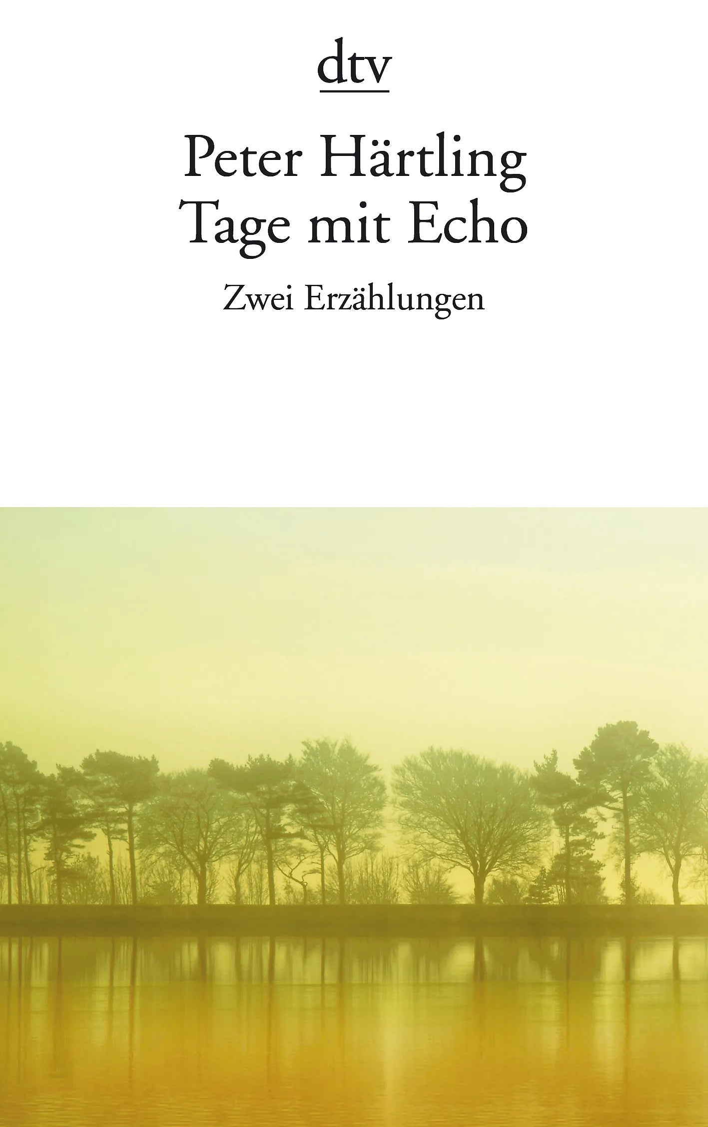 Buchcover von 'Tage mit Echo' - Taschenbuch von Peter Härtling