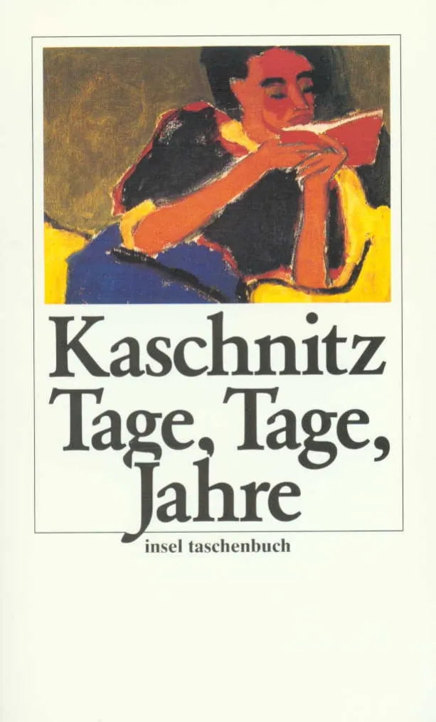 Buchcover von 'Tage, Tage, Jahre' - Taschenbuch von Marie Luise Kaschnitz