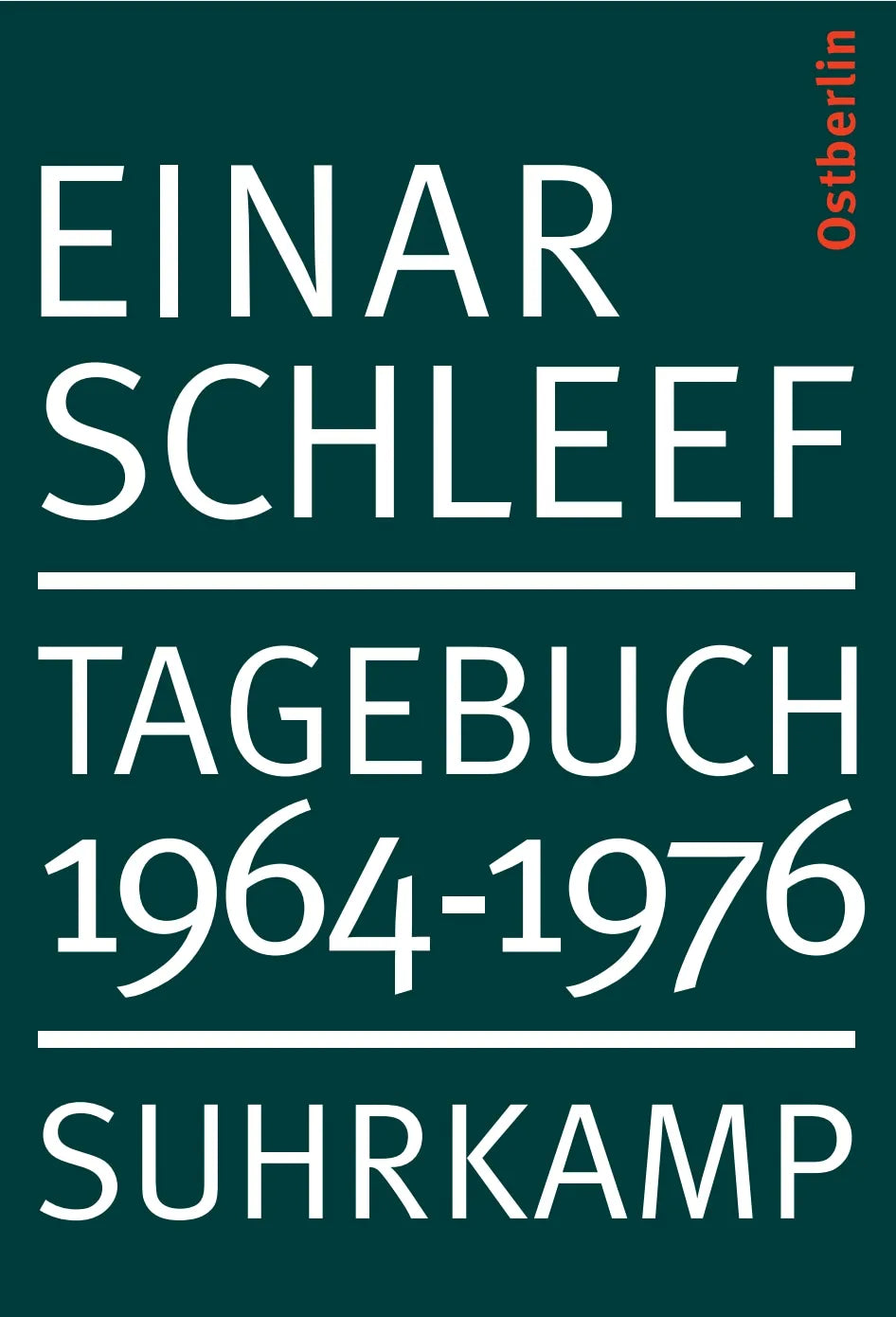 Buchcover von 'Tagebuch 1964–1976. Ostberlin' - Taschenbuch von Einar Schleef