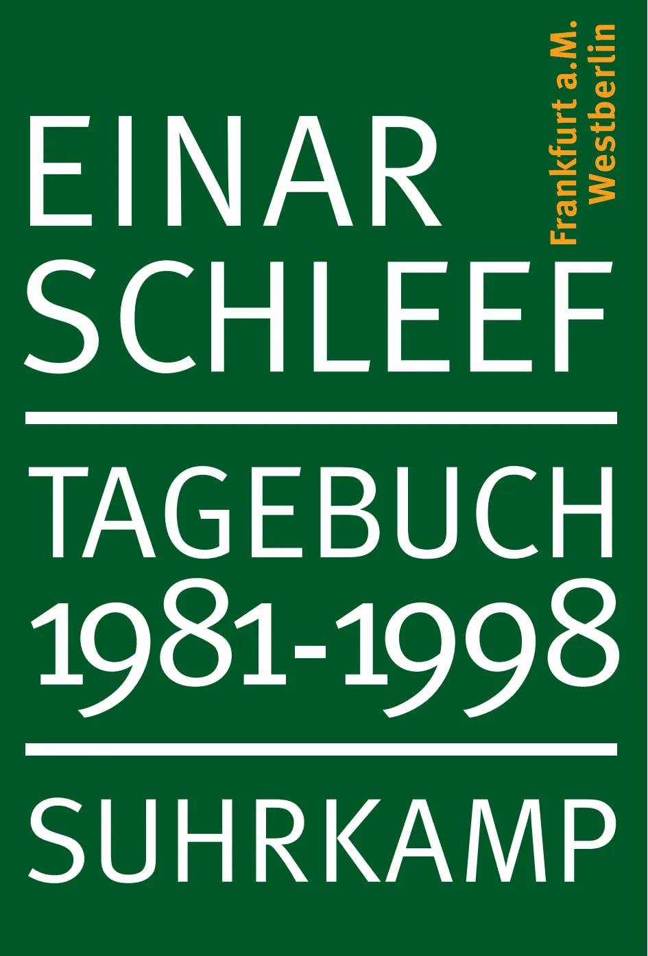 Buchcover von 'Tagebuch 1981–1998' - Taschenbuch von Einar Schleef