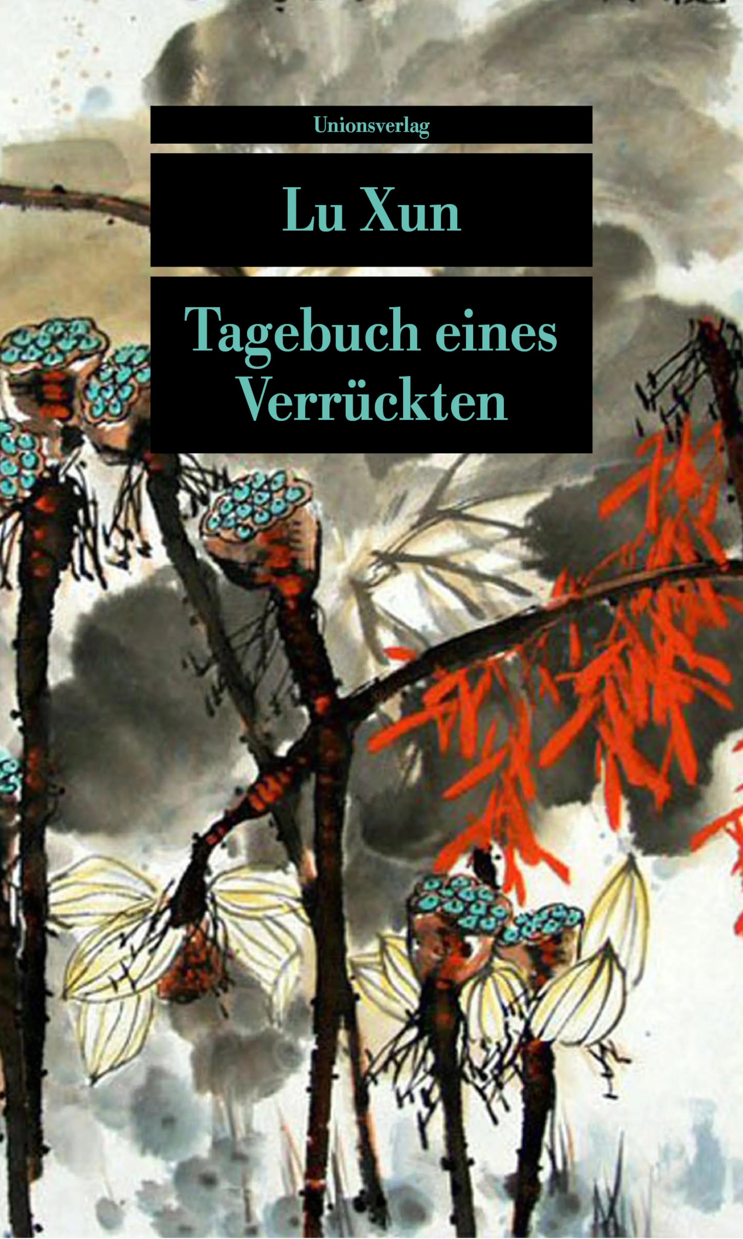 Buchcover von 'Tagebuch eines Verrückten' - Taschenbuch von Lu Xun