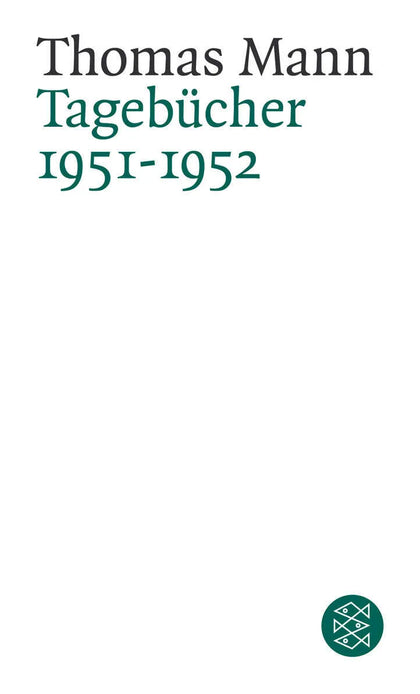 Buchcover von 'Tagebücher 1951-1952' - Taschenbuch von Thomas Mann