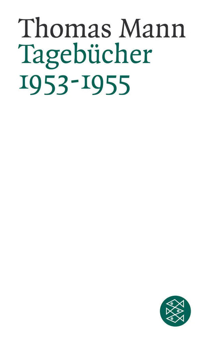 Buchcover von 'Tagebücher 1953-1955' - Taschenbuch von Thomas Mann