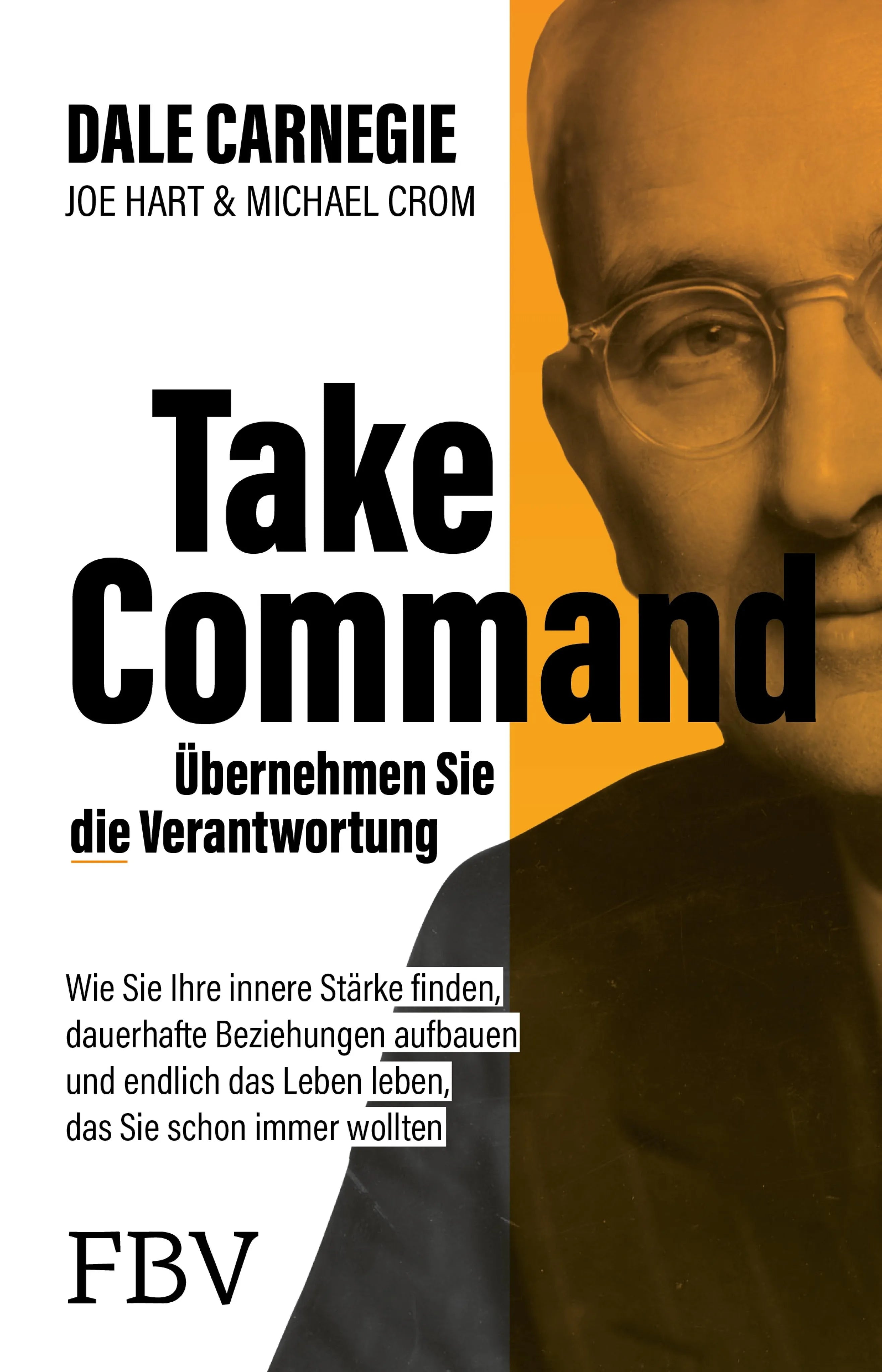 Cover: Take Command – Übernehmen Sie die Verantwortung (E-Book) von Dale Carnegie