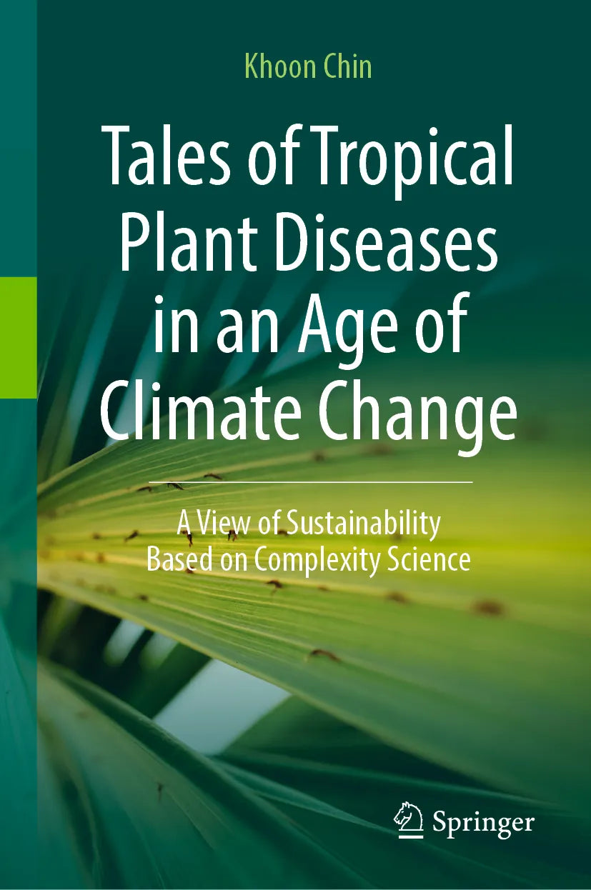Cover: Tales of Tropical Plant Diseases in an Age of Climate Change (E-Book) von Khoon Chin