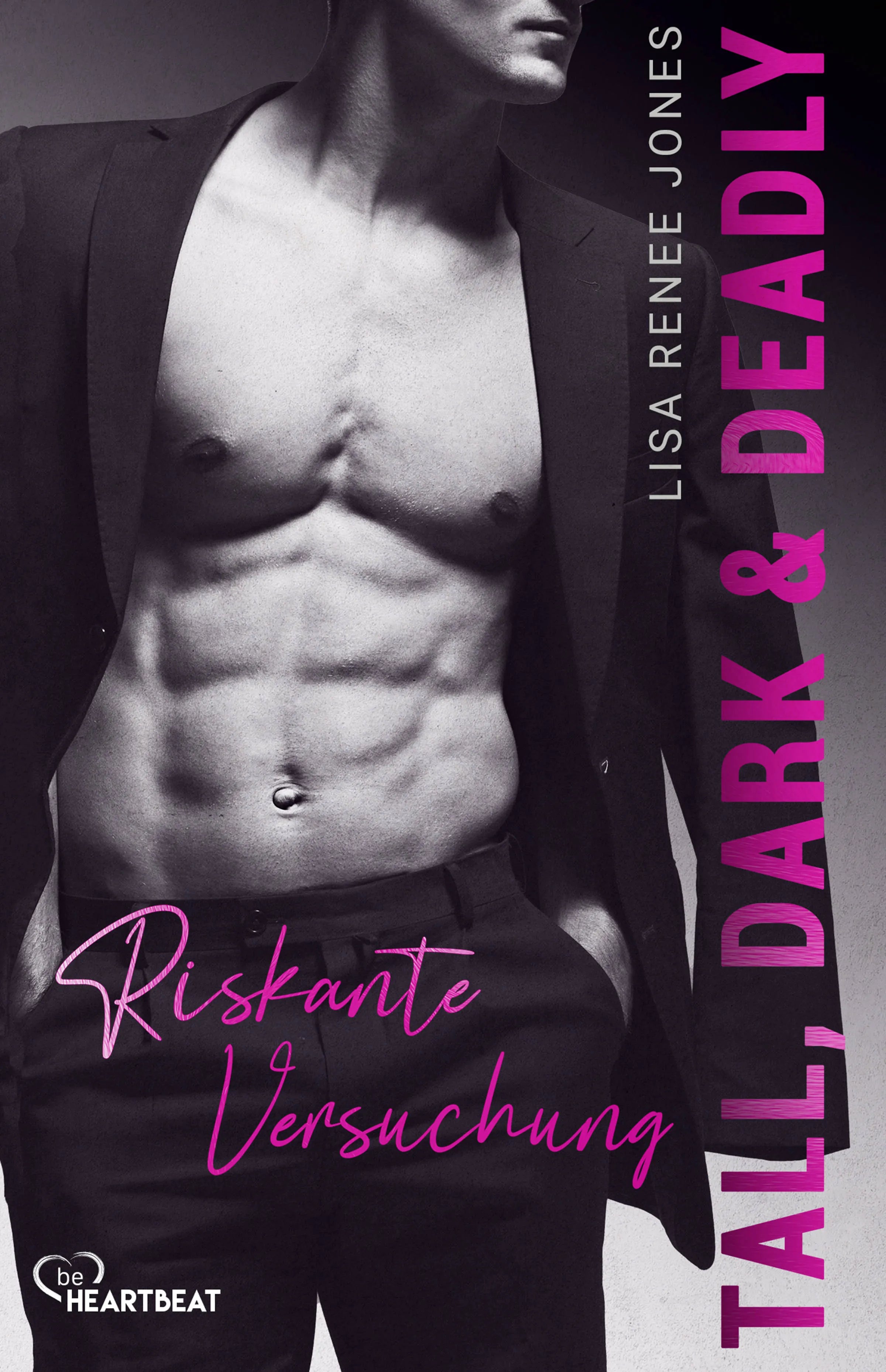 Buchcover von 'Tall, Dark and Deadly - Riskante Versuchung' - Taschenbuch von Lisa Renee Jones
