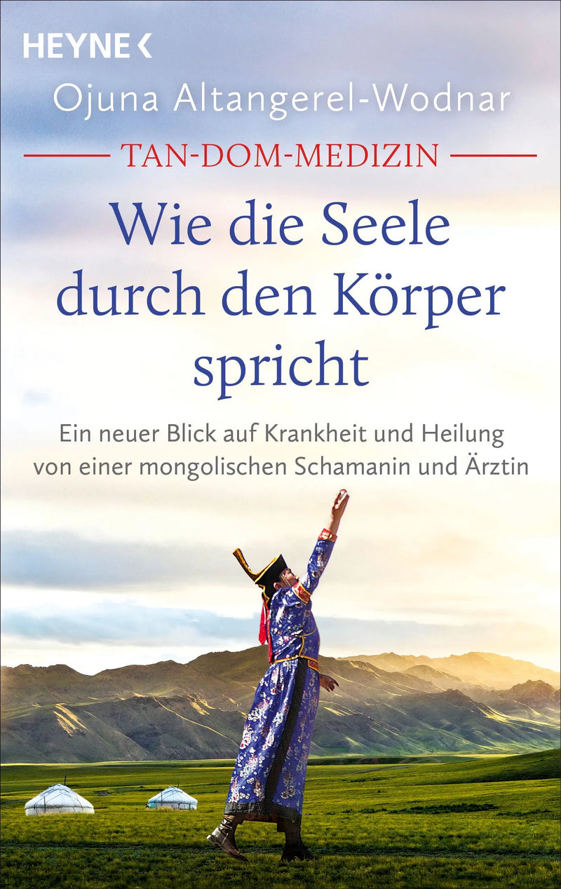 Tan-Dom-Medizin: Wie die Seele durch den Körper spricht