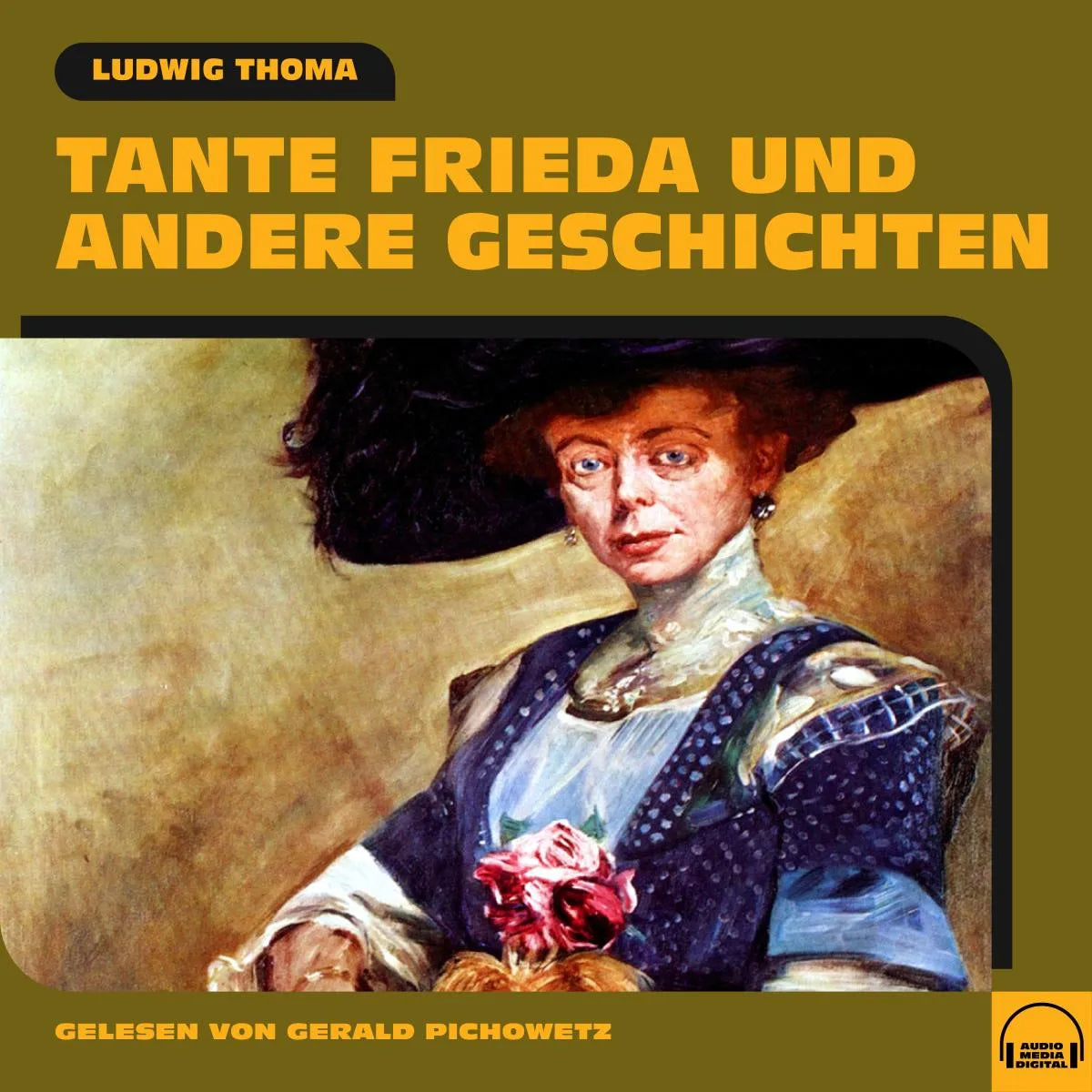 Cover: Tante Frieda und andere Geschichten (Hörbuch Download) von Ludwig Thoma