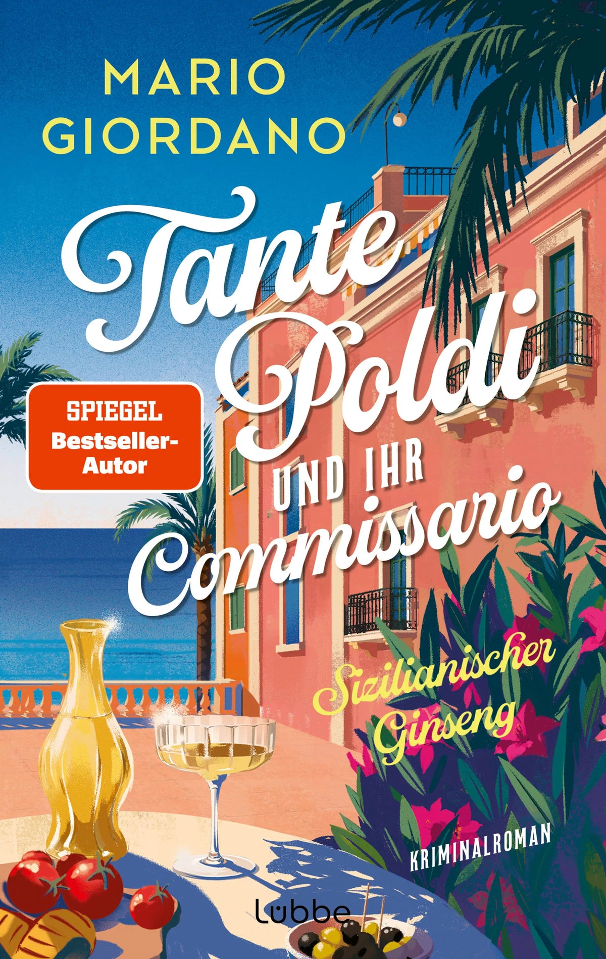 Cover: Tante Poldi und ihr Commissario. Sizilianischer Ginseng (Paperback) von Mario Giordano