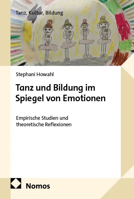 Cover: Tanz und Bildung im Spiegel von Emotionen (E-Book) von Stephani Howahl