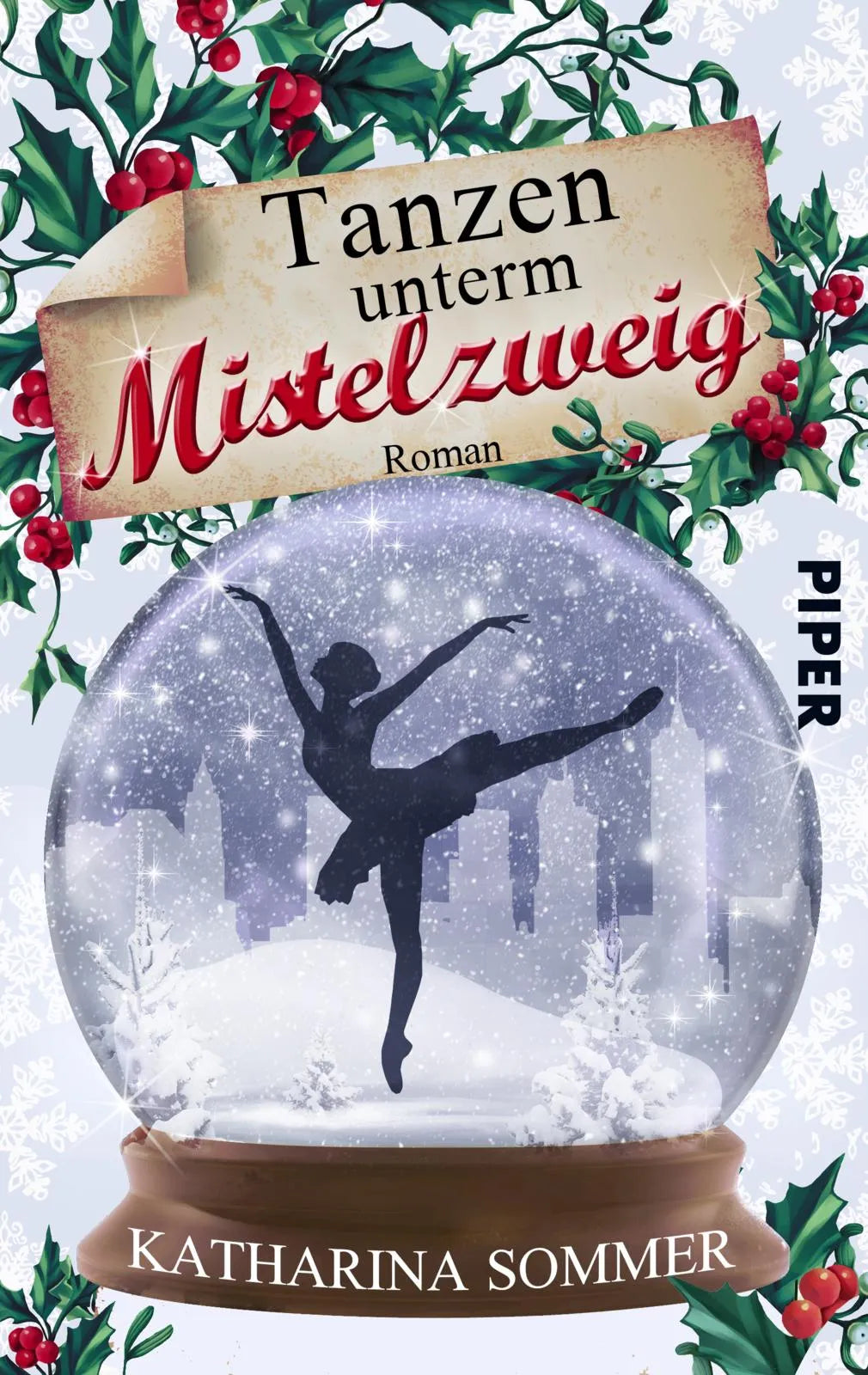 Buchcover von 'Tanzen unterm Mistelzweig' - Taschenbuch von Katharina Sommer