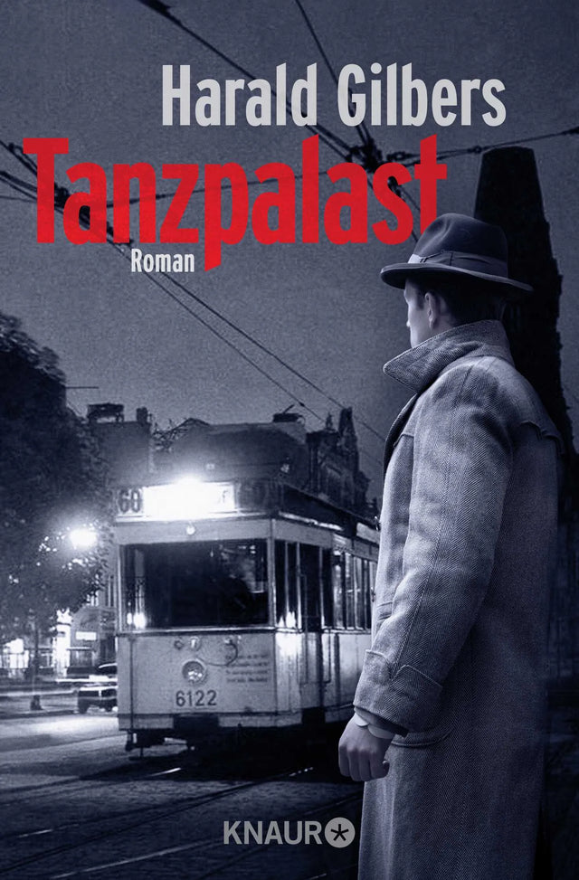 Buchcover von 'Tanzpalast' - Taschenbuch von Harald Gilbers