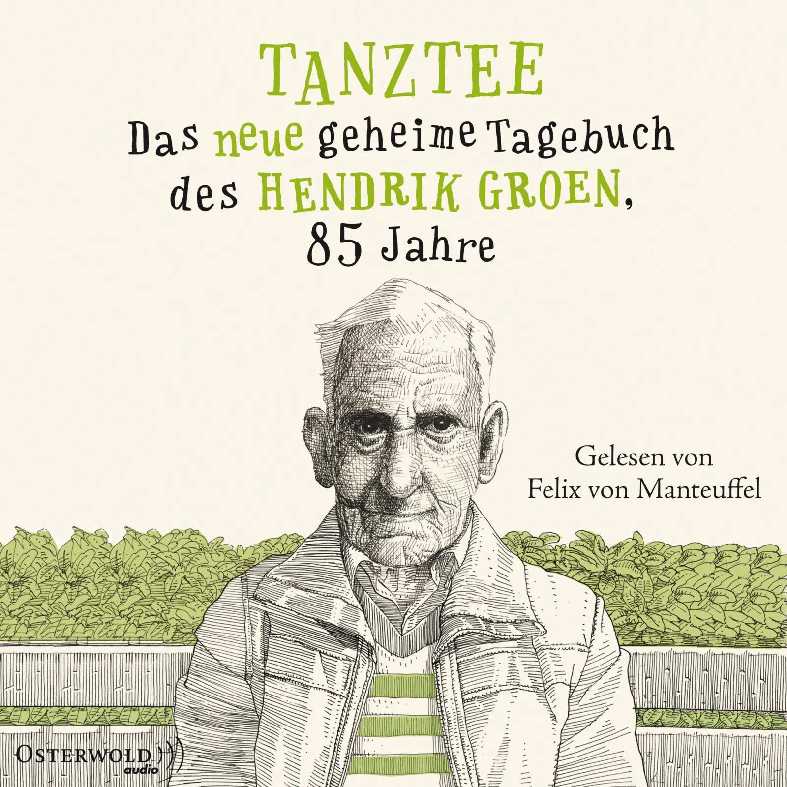 Buchcover von 'Tanztee' - Hörbuch (CD) von Hendrik Groen