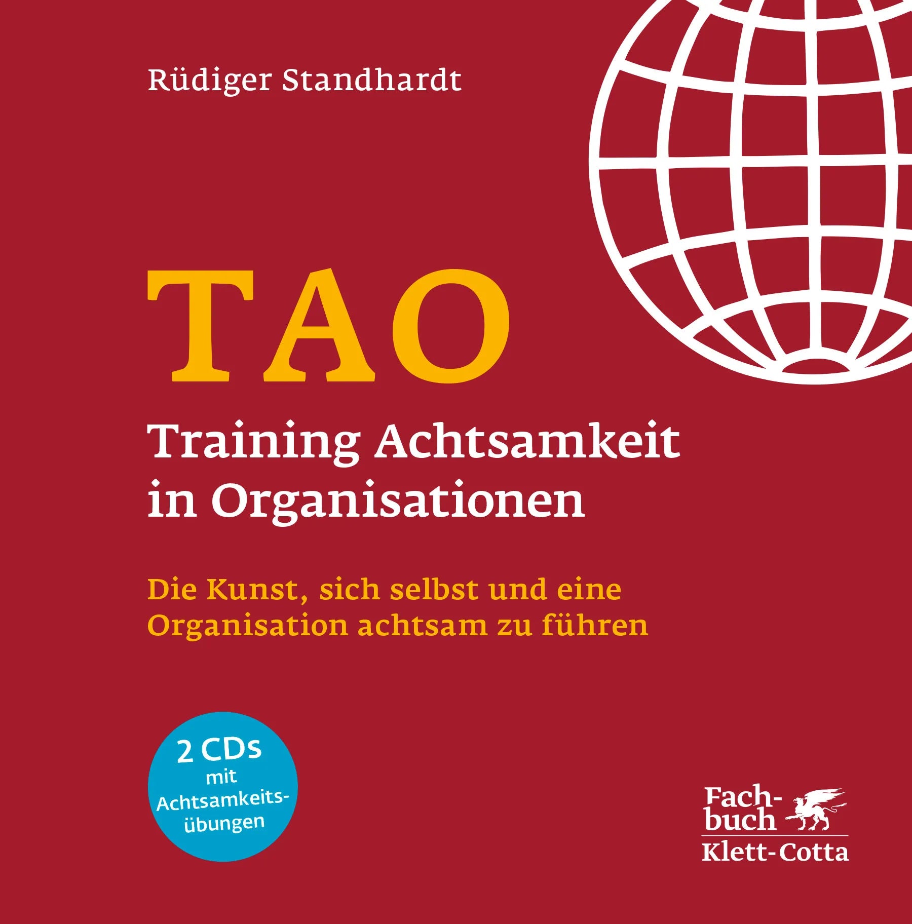 Buchcover von 'TAO – Training Achtsamkeit in Organisationen' - Gebundene Ausgabe von Rüdiger Standhardt