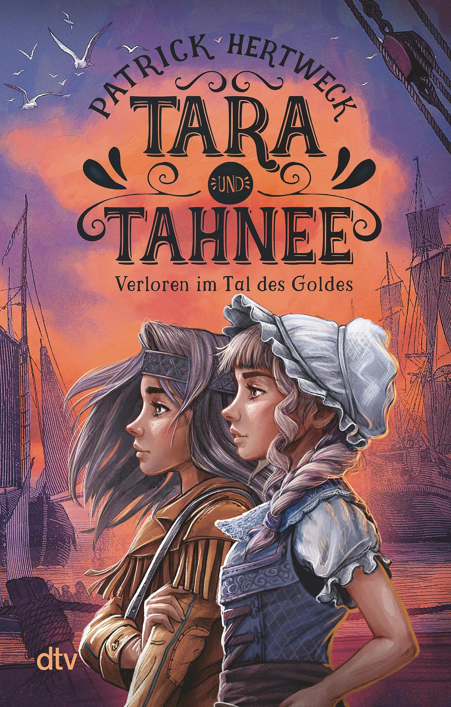 Buchcover von 'Tara und Tahnee – Verloren im Tal des Goldes' - Taschenbuch von Patrick Hertweck