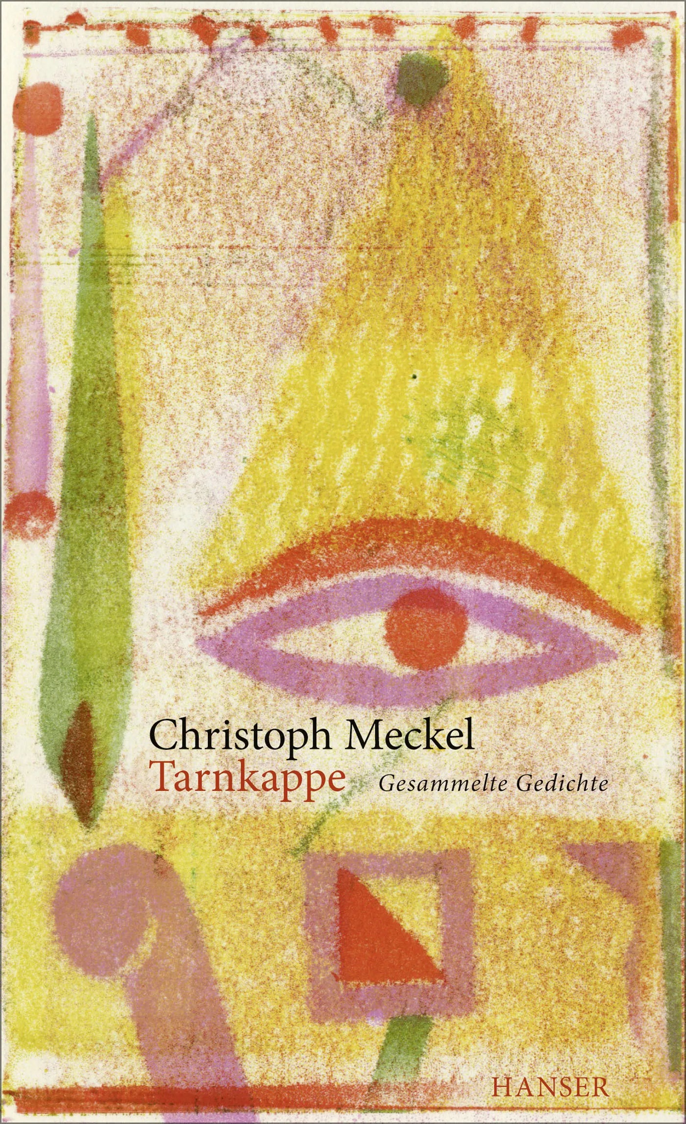 Buchcover von 'Tarnkappe' - Gebundene Ausgabe von Christoph Meckel