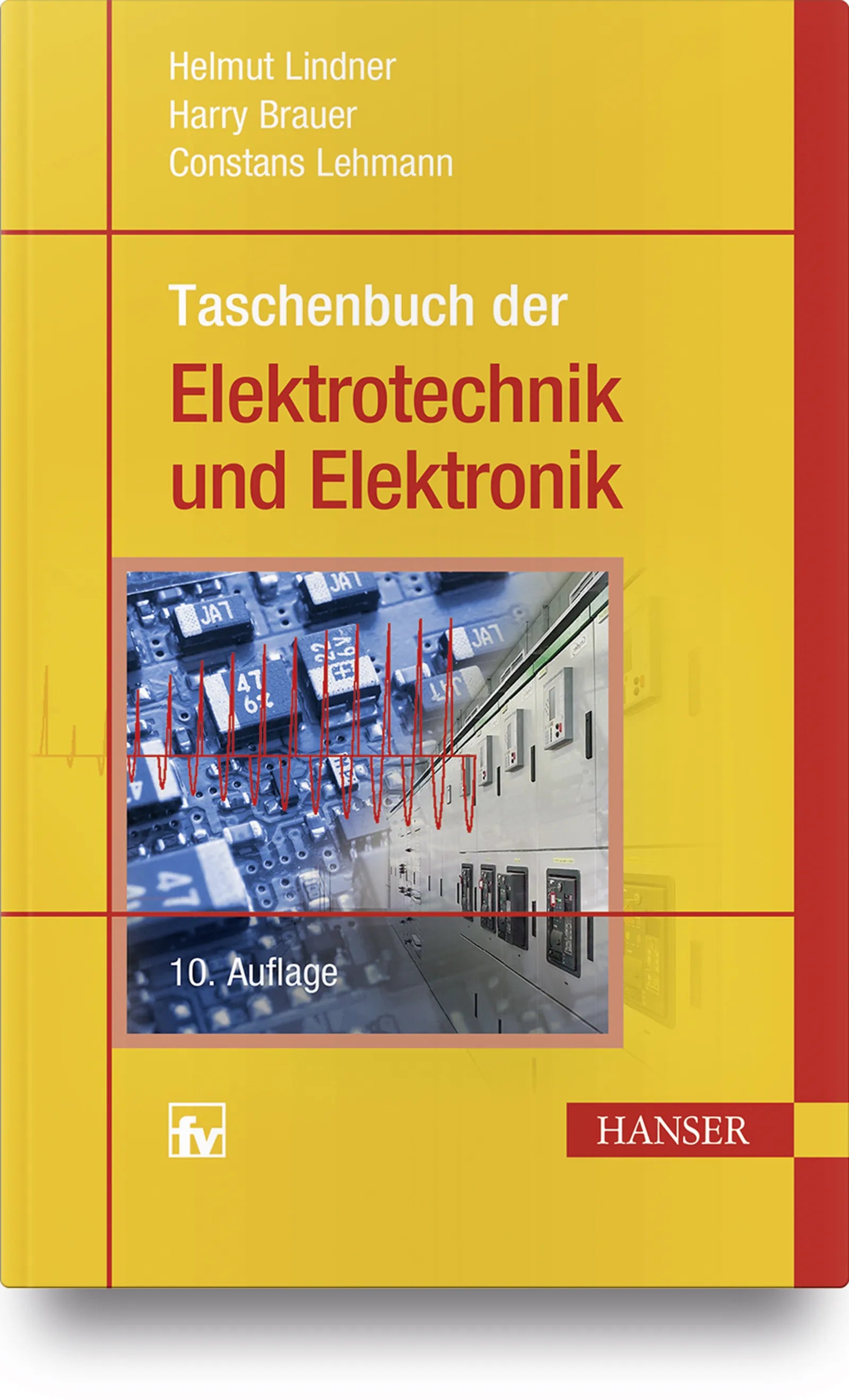 Buchcover von 'Taschenbuch der Elektrotechnik und Elektronik' - Taschenbuch von Helmut Lindner