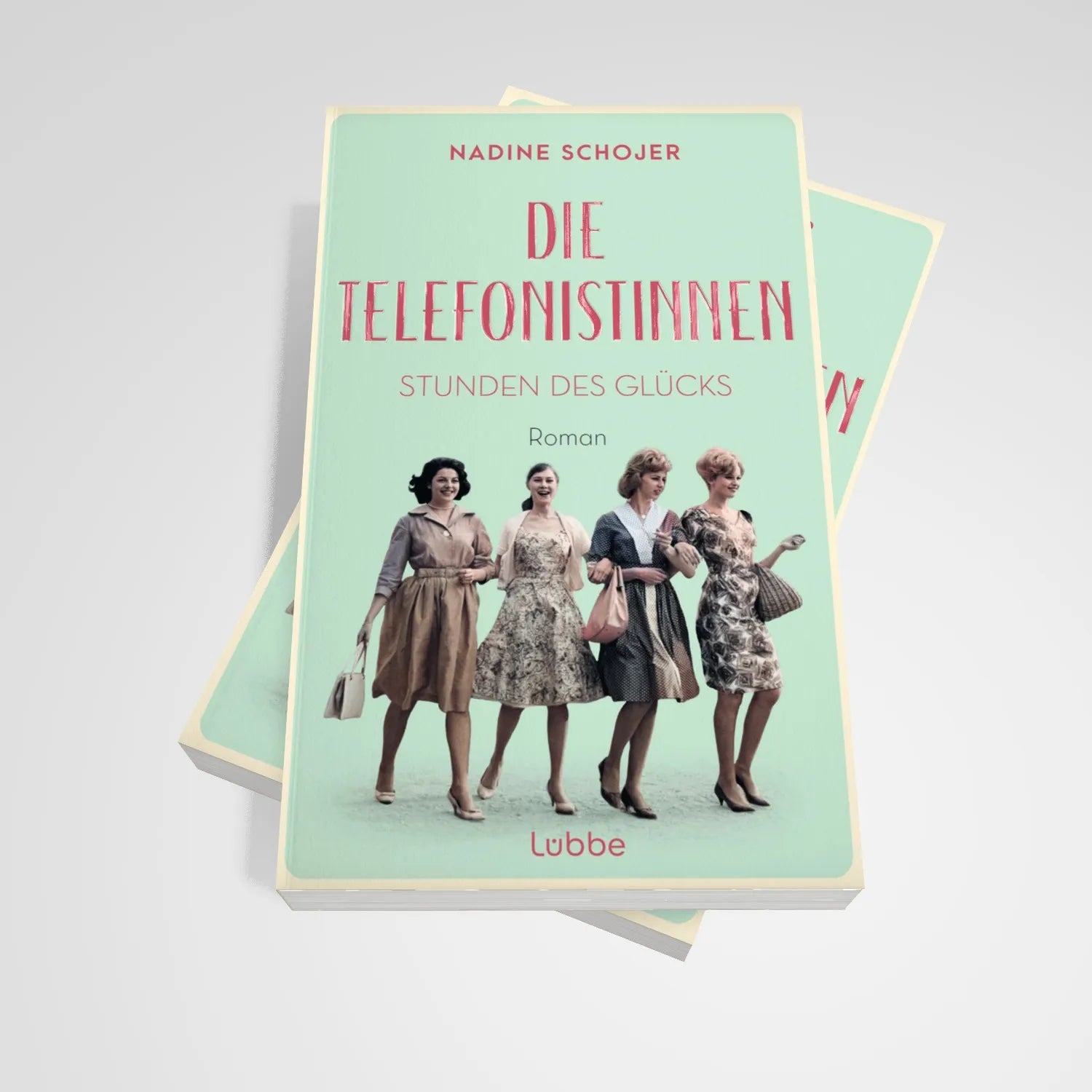 Abbildung von 'Die Telefonistinnen - Stunden des Glücks'