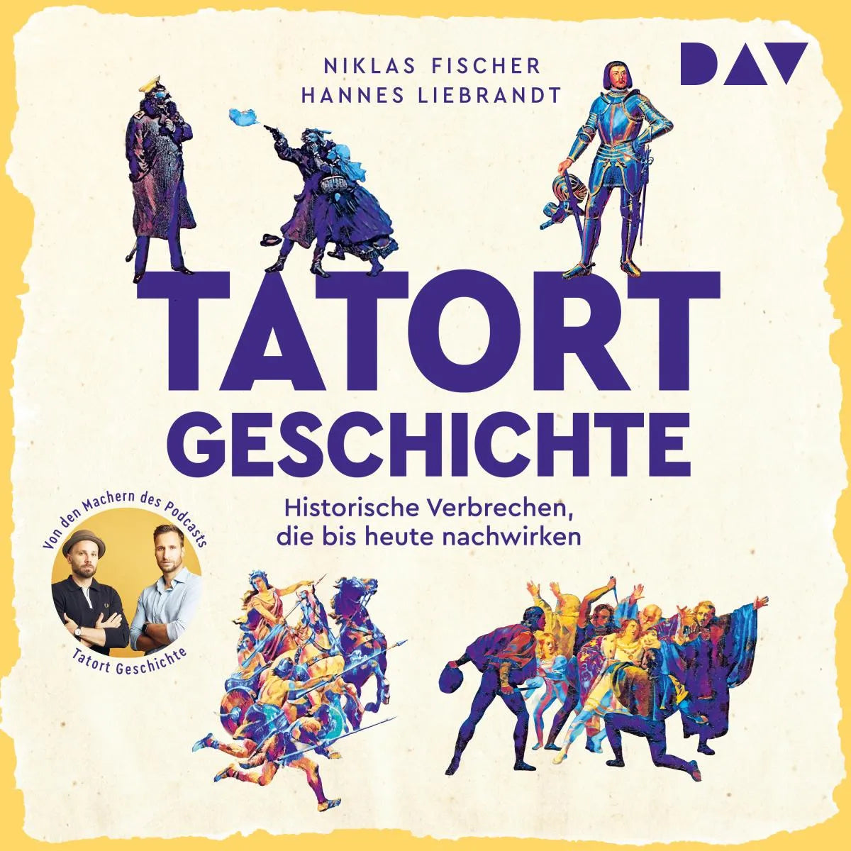 Cover: Tatort Geschichte. Historische Verbrechen, die bis heute nachwirken (Hörbuch Download) von Hannes Liebrandt