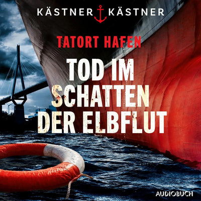 Tatort Hafen - Tod im Schatten der Elbflut