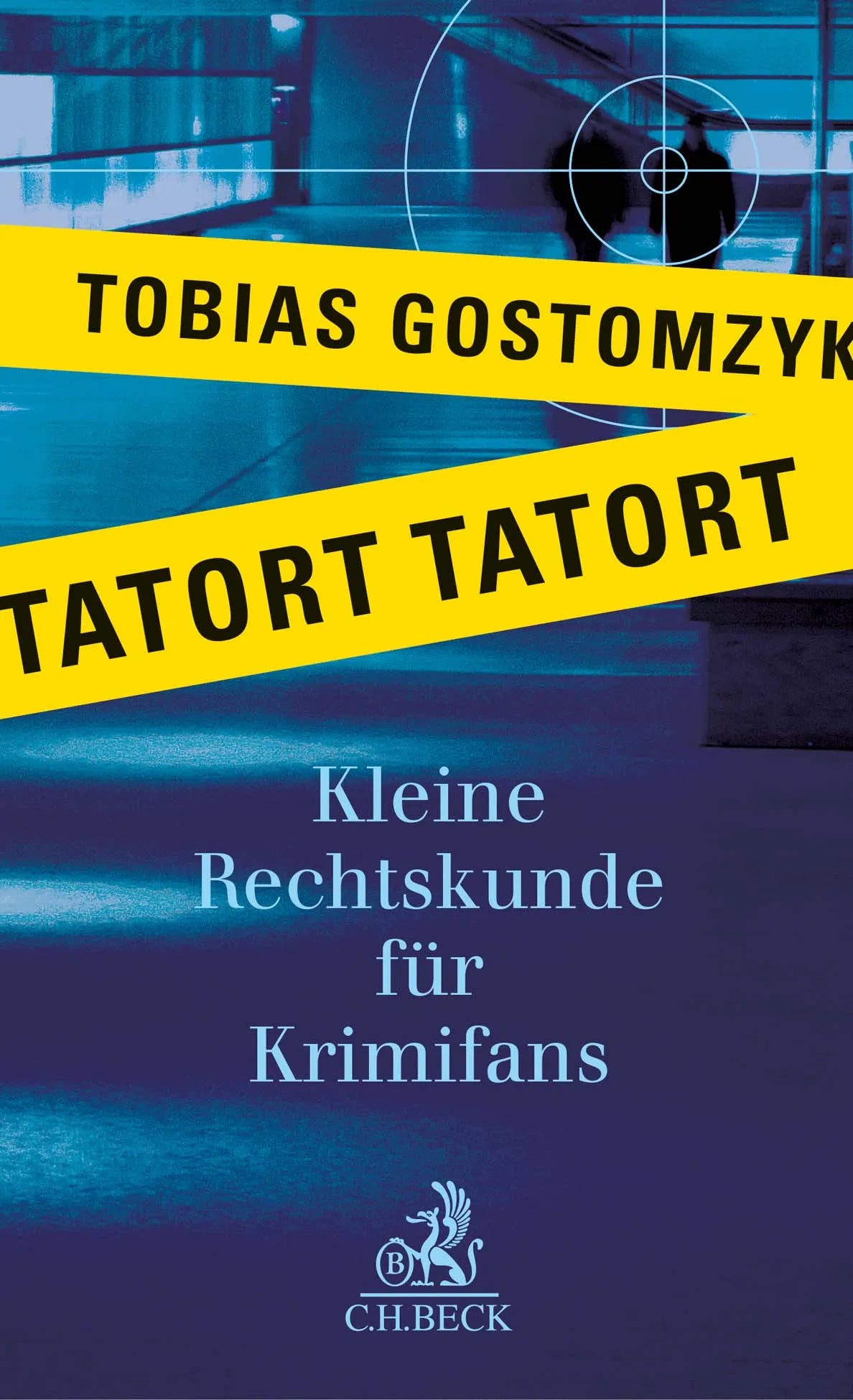 Cover: Tatort Tatort (Taschenbuch) von Tobias Gostomzyk