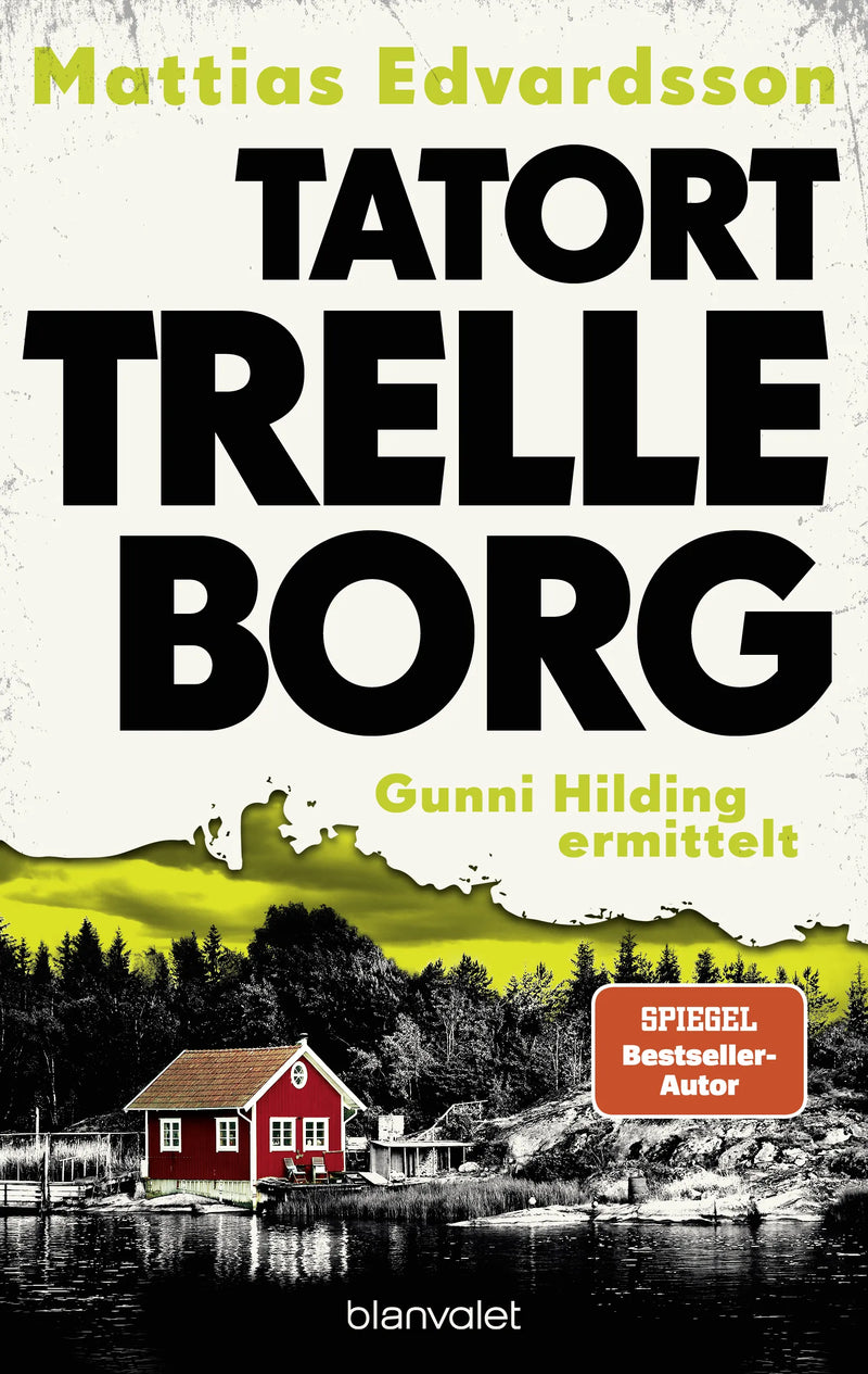 Tatort Trelleborg - Gunni Hilding ermittelt