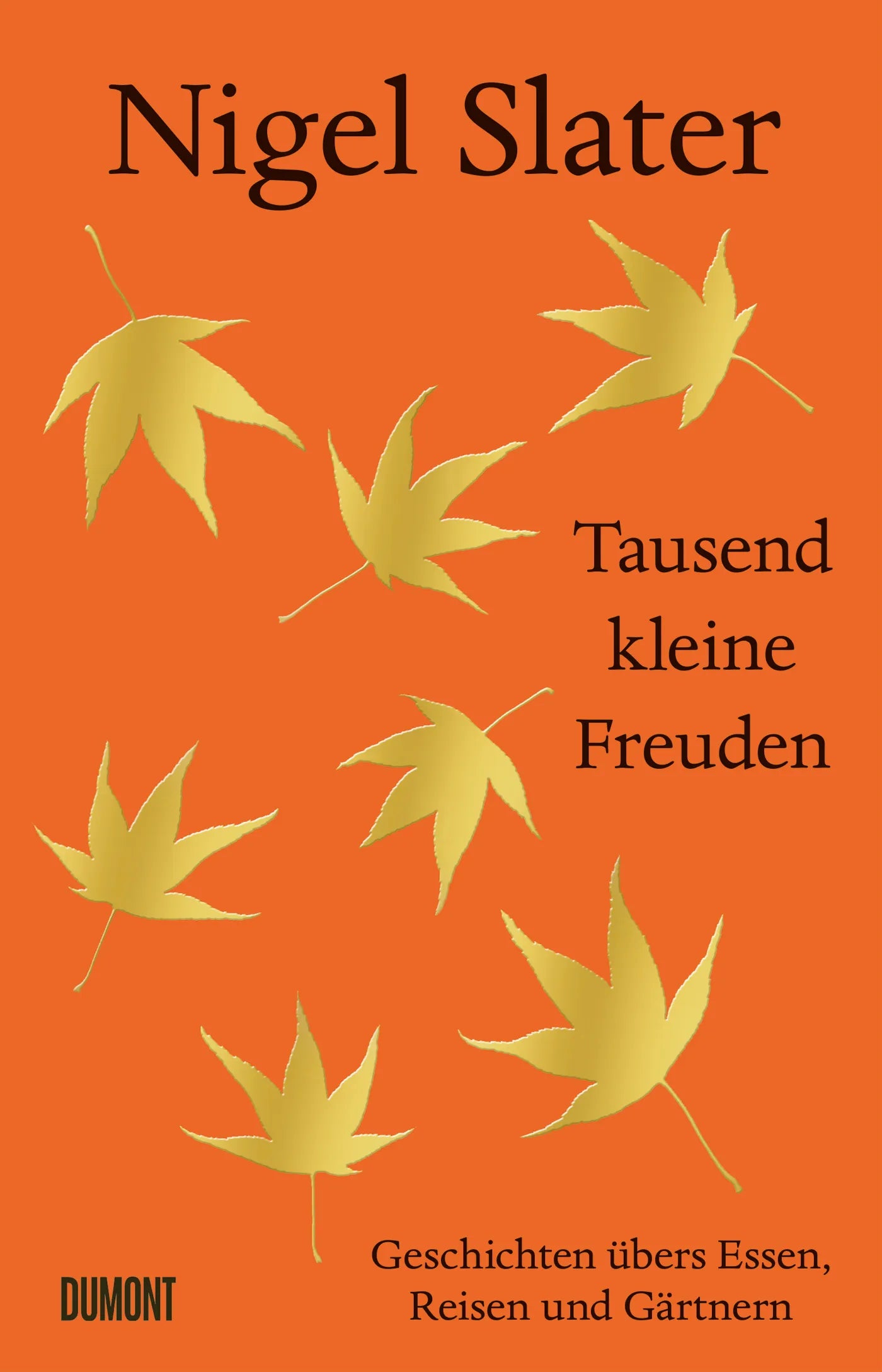 Cover: Tausend kleine Freuden (E-Book) von Nigel Slater