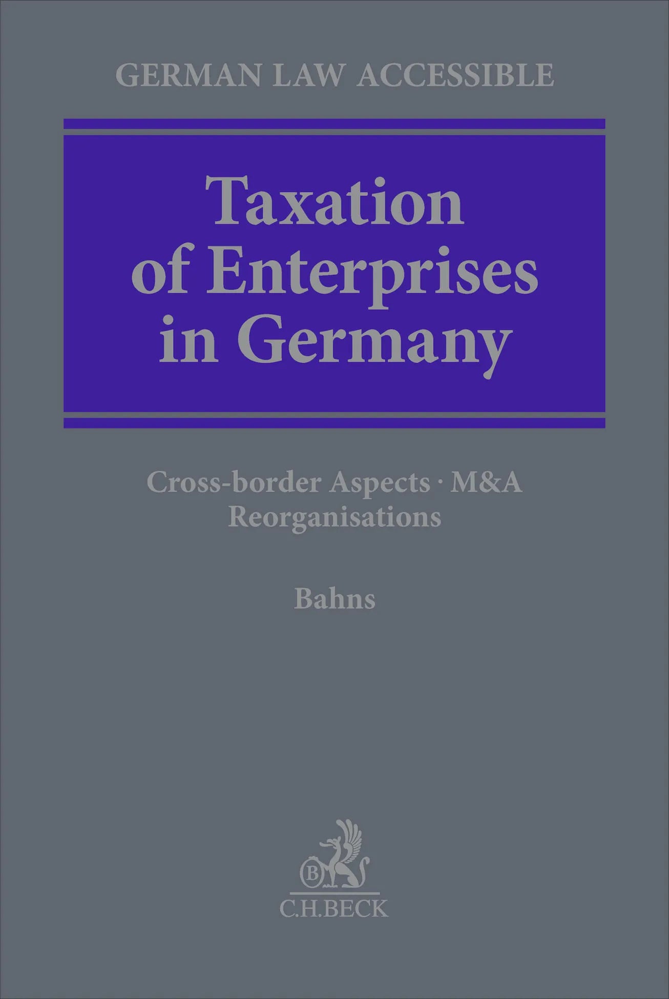 Buchcover von 'Taxation of Enterprises in Germany' - Gebundene Ausgabe von Jochen Bahns