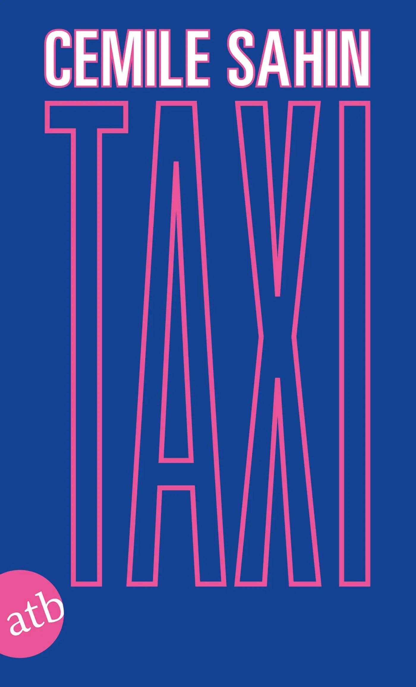 Buchcover von 'Taxi' - Taschenbuch von Cemile Sahin