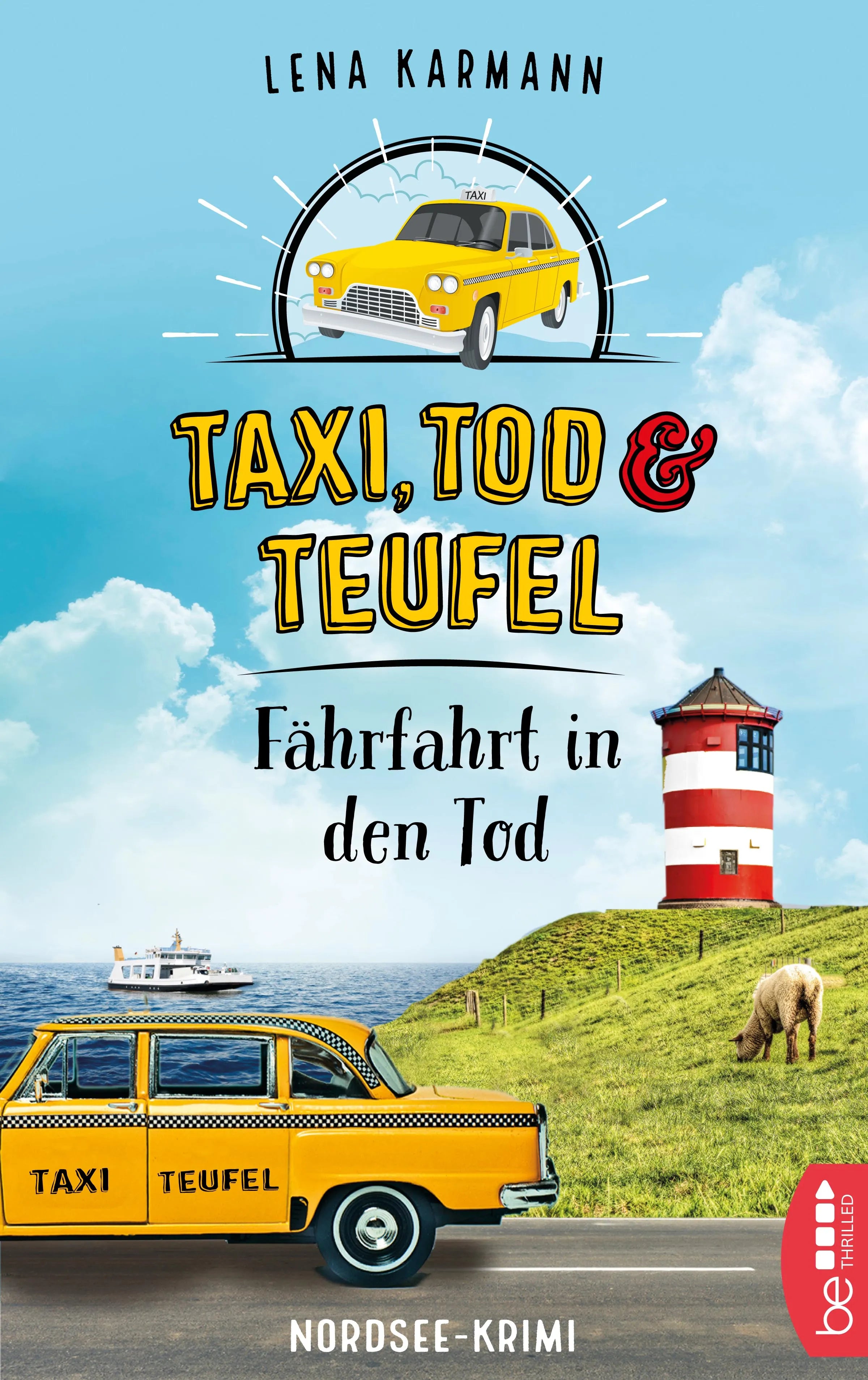 Buchcover von 'Taxi, Tod und Teufel - Fährfahrt in den Tod' - Taschenbuch von Lena Karmann