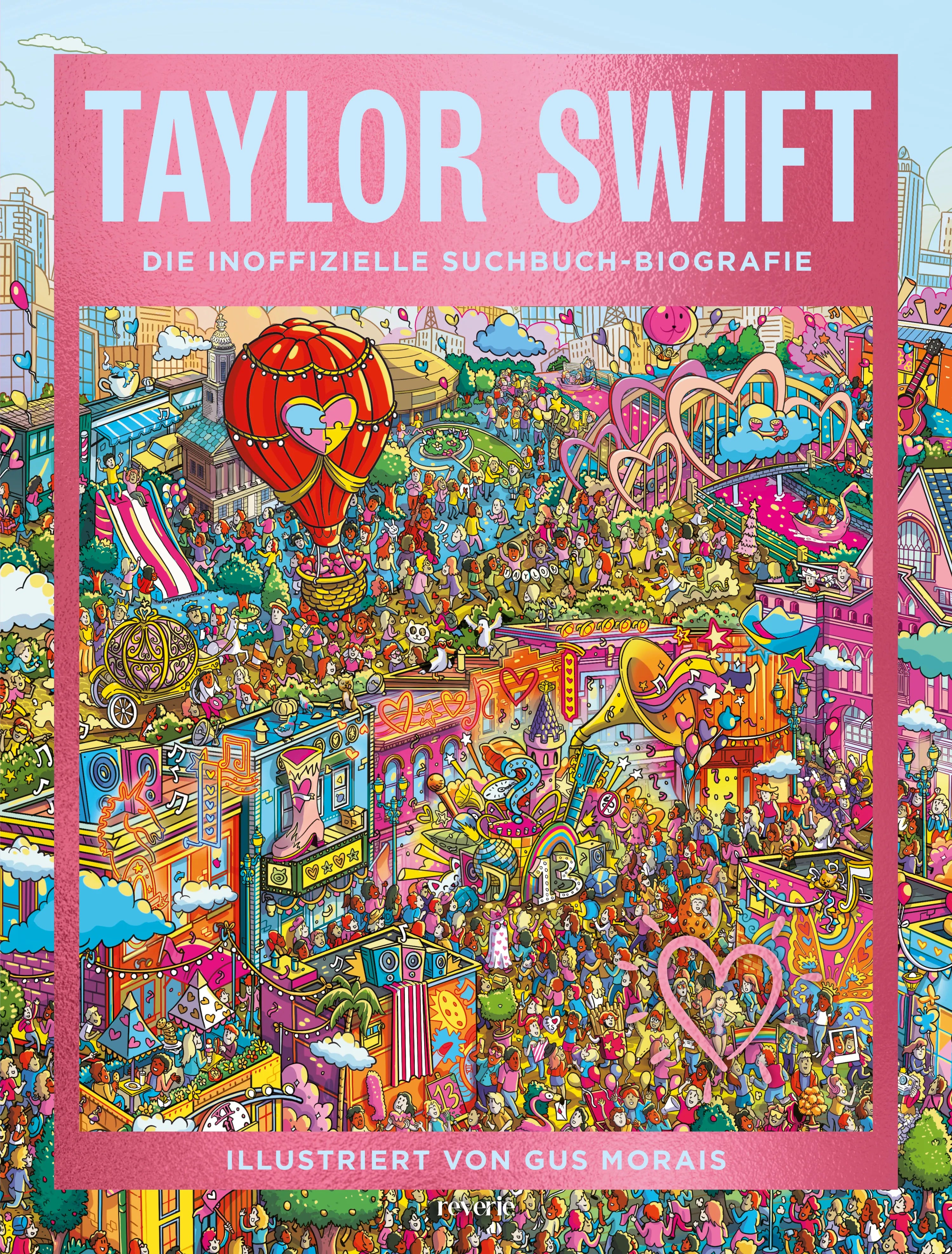 Cover: Taylor Swift: Die inoffizielle Suchbuch-Biografie (Hardcover) von Gus Morais