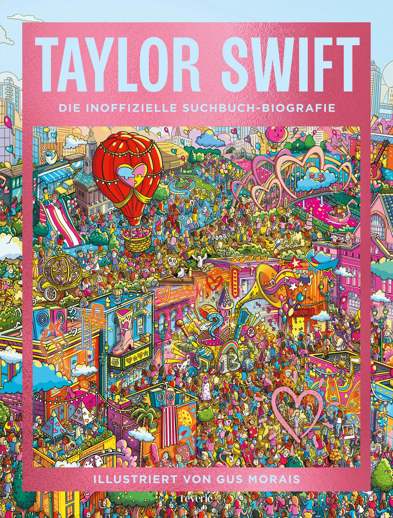 Taylor Swift: Die inoffizielle Suchbuch-Biografie