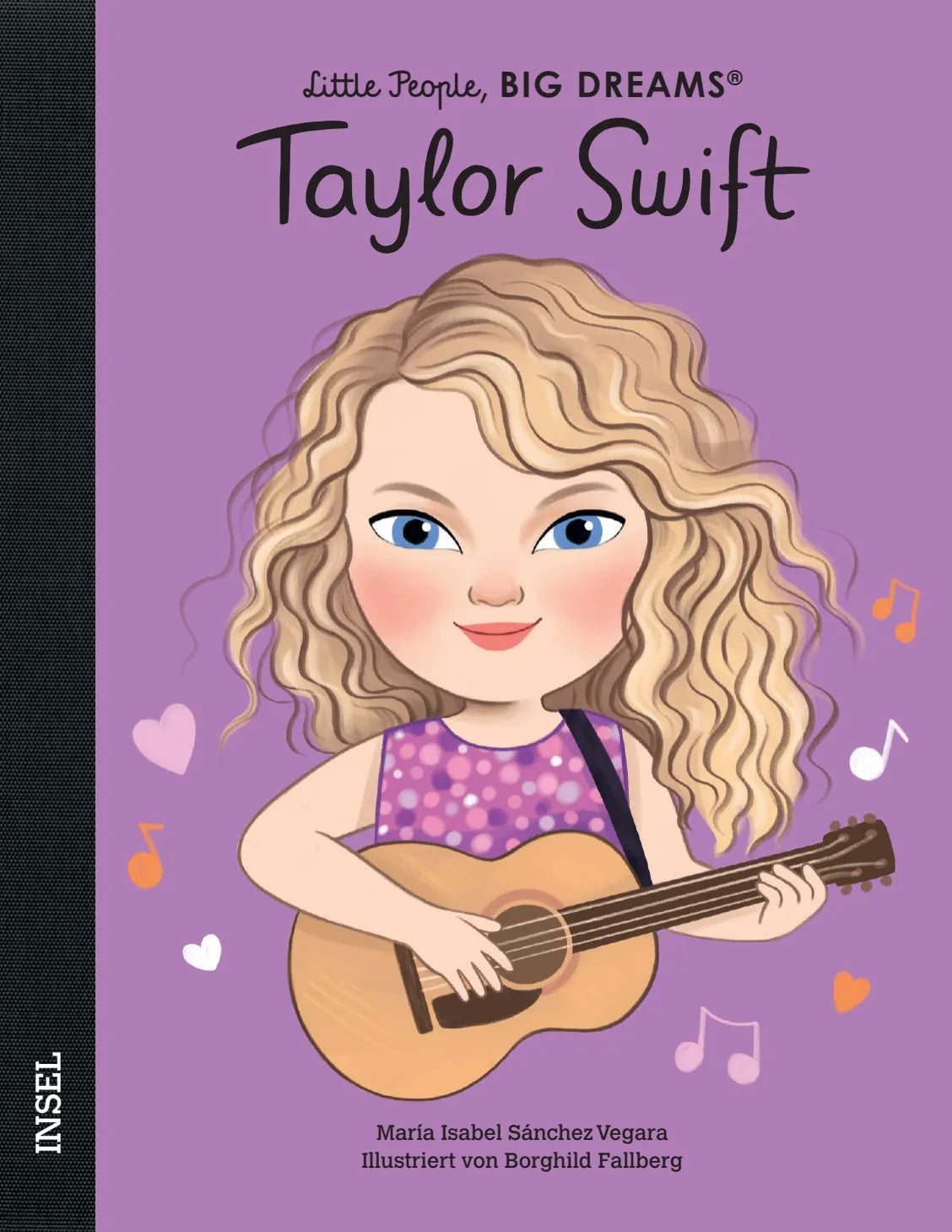 Cover: Taylor Swift – Little People, BIG DREAMS (Hardcover) von María Isabel Sánchez Vegara