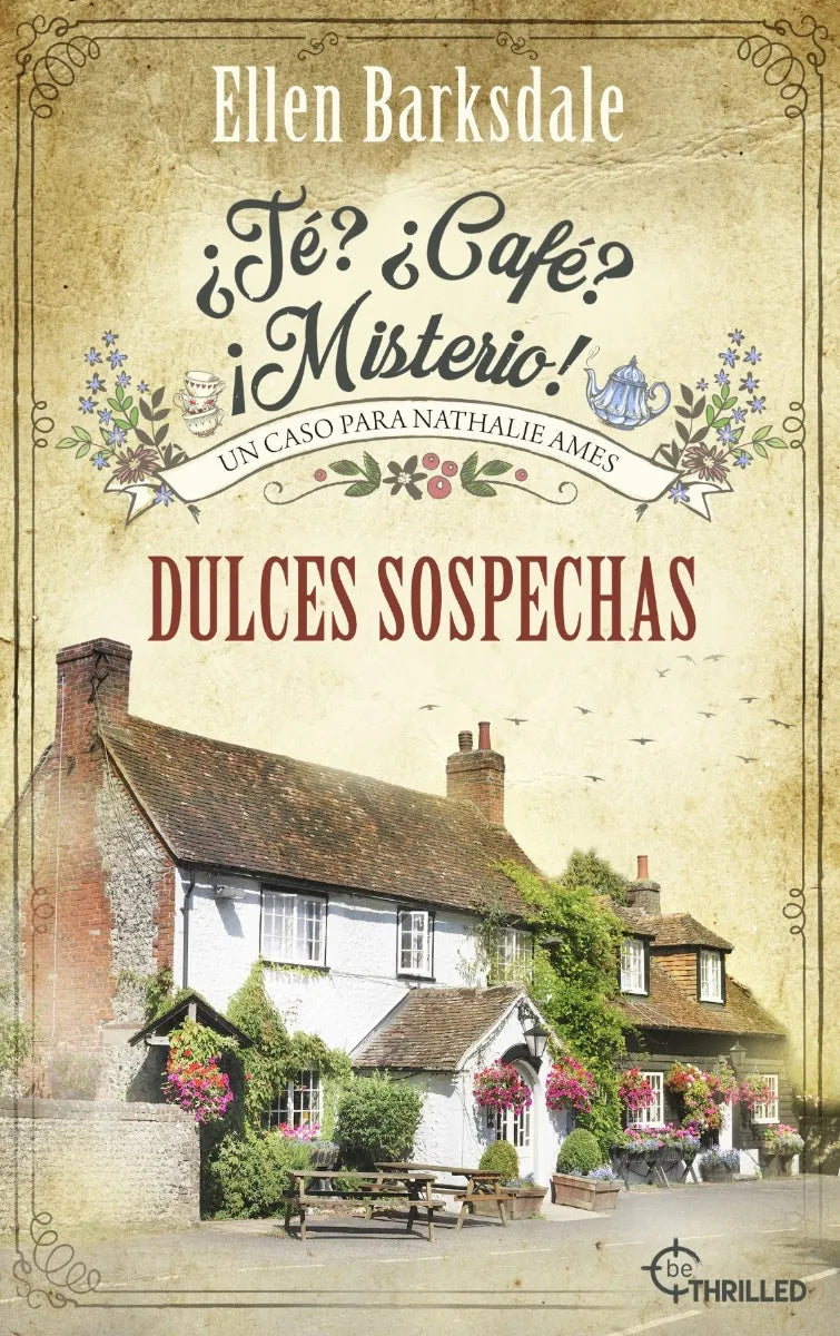 Cover: ¿Té? ¿Café? ¡Misterio!  - Dulces sospechas (E-Book) von Ellen Barksdale