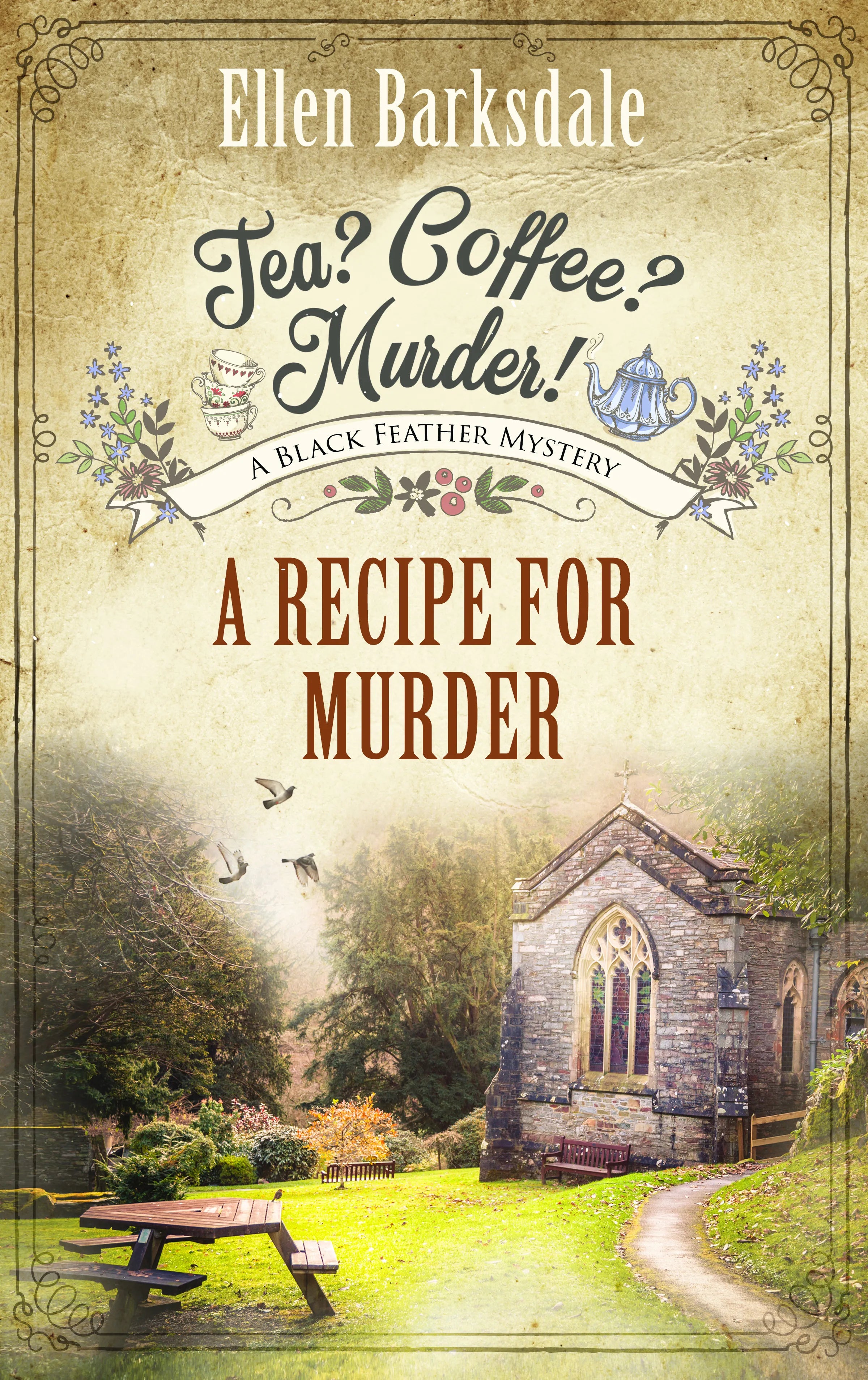 Cover: Tea? Coffee? Murder! – A Recipe for Murder (E-Book) von Ellen Barksdale