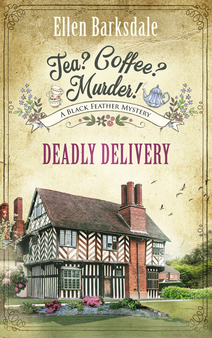 Cover: Tea? Coffee? Murder? - Deadly Delivery (E-Book) von Ellen Barksdale