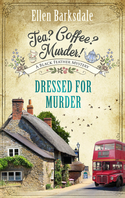 Cover: Tea? Coffee? Murder! - Dressed for Murder (E-Book) von Ellen Barksdale