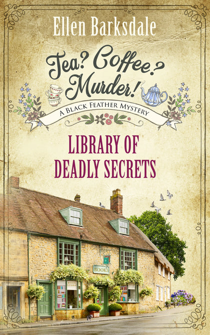 Cover: Tea? Coffee? Murder! - Library of Deadly Secrets (E-Book) von Ellen Barksdale