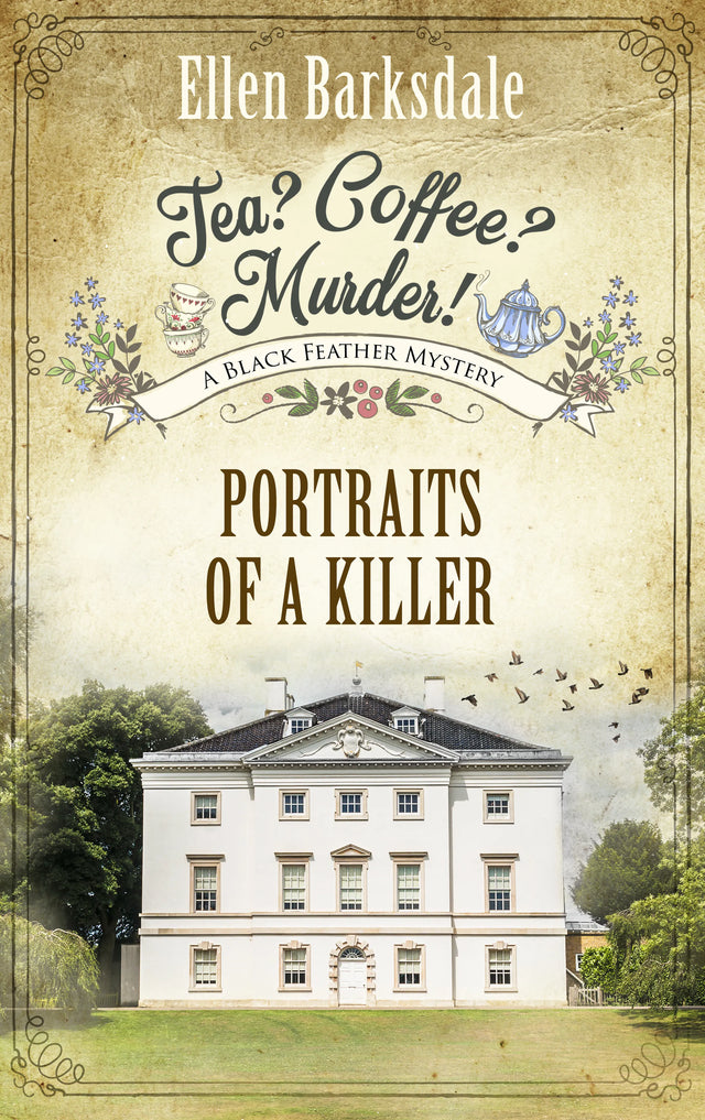 Cover: Tea? Coffee? Murder! – Portraits of a Killer (E-Book) von Ellen Barksdale