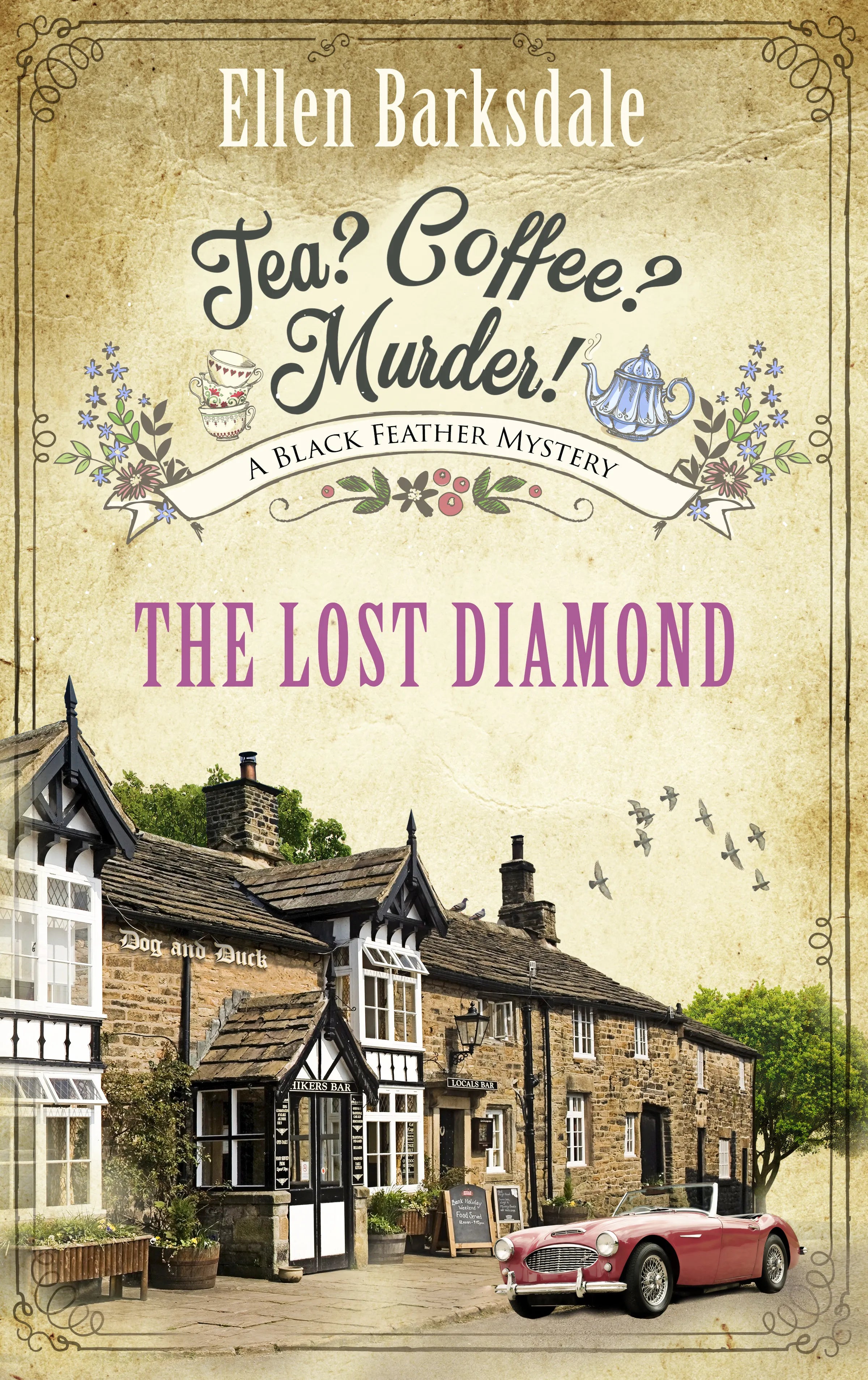 Cover: Tea? Coffee? Murder! - The Lost Diamond (E-Book) von Ellen Barksdale