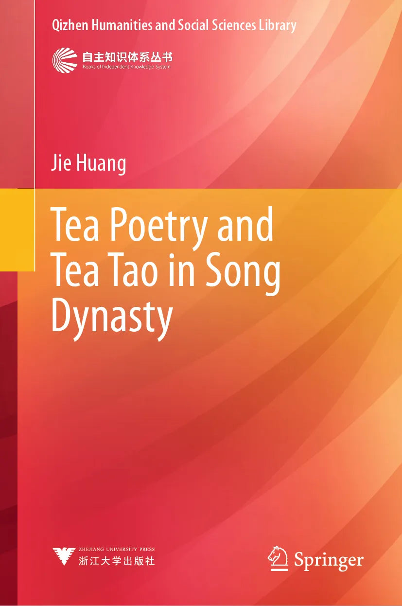 Cover: Tea Poetry and Tea Tao in Song Dynasty (E-Book) von Jie Huang